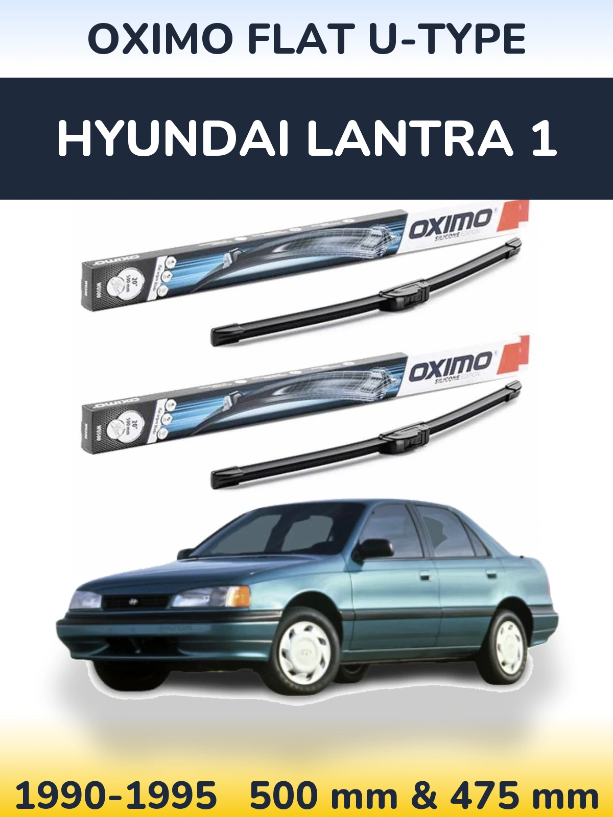 Front wiper blade set Oximo Flat U-type 500 & 475 mm for Hyundai Lantra 1 1990-1995