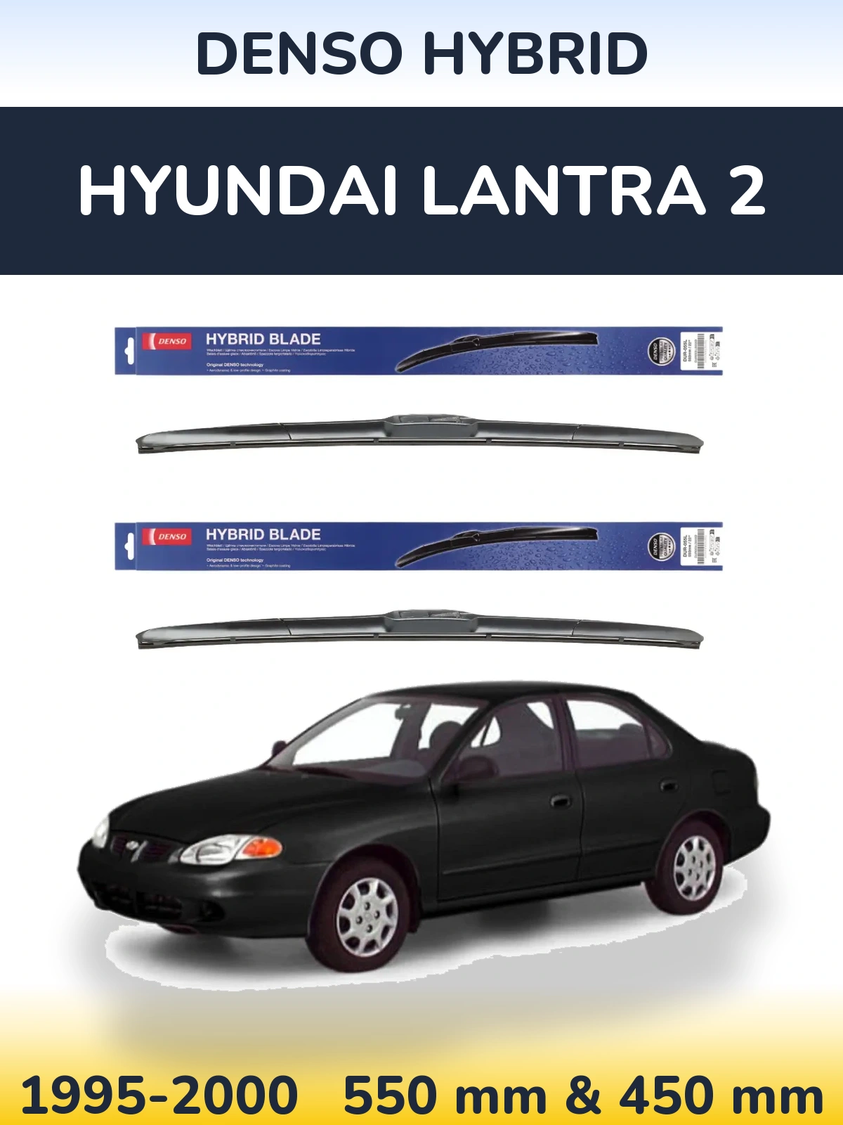 Front wiper blade set Denso Hybrid 550 & 450 mm for Hyundai Lantra 2 1995-2000