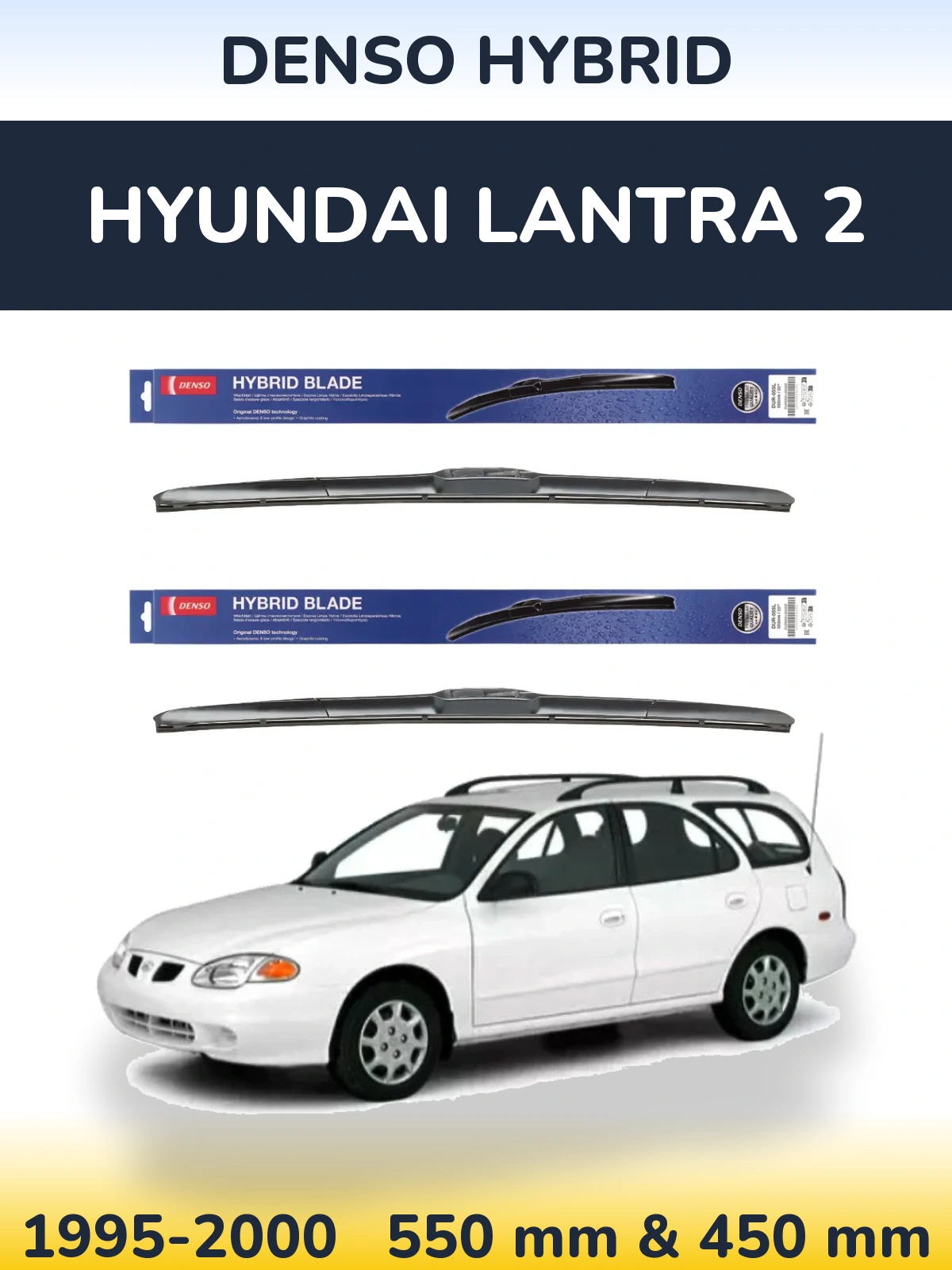 Front wiper blade set Denso Hybrid 550 & 450 mm for Hyundai Lantra 2 1995-2000