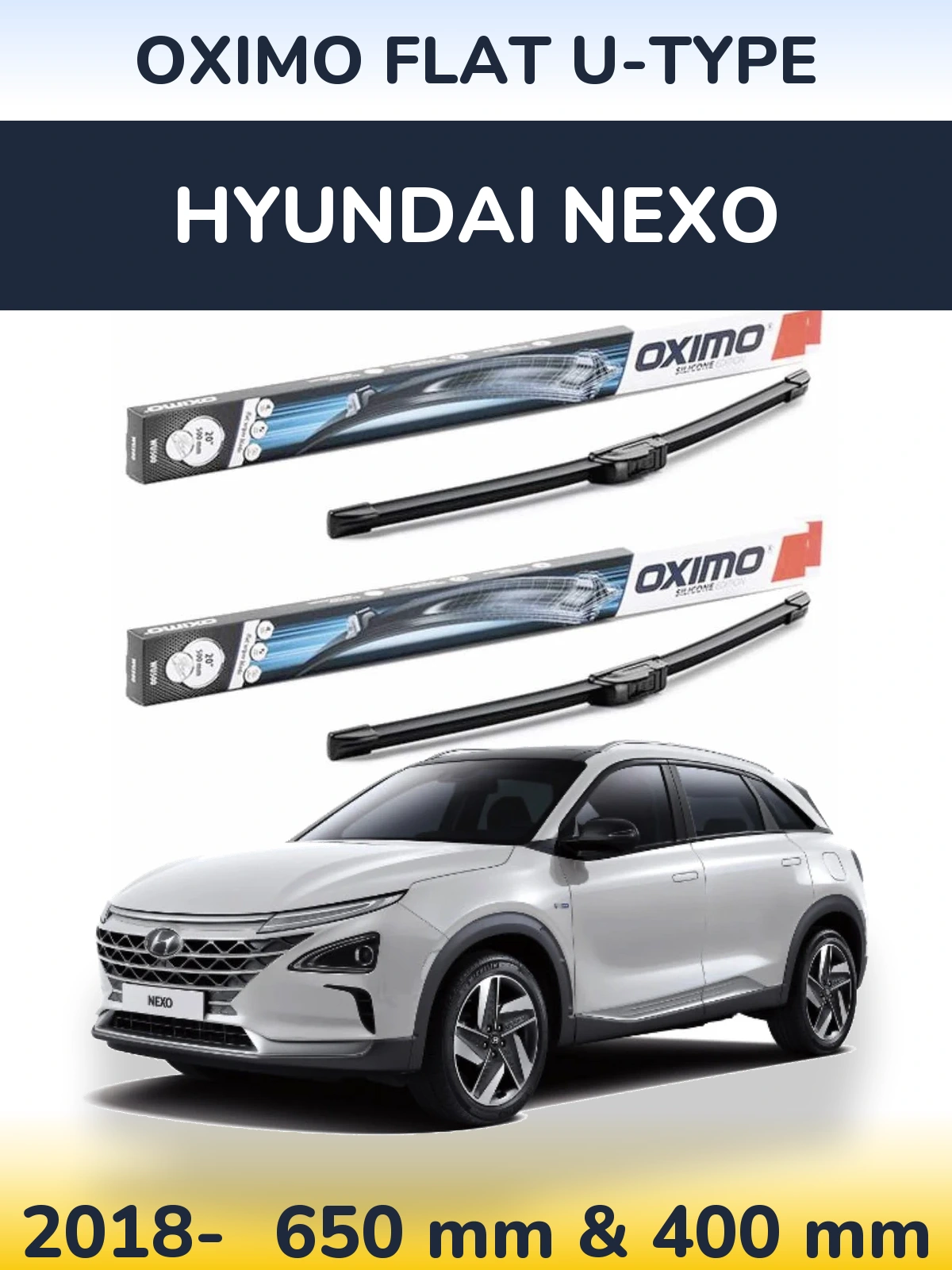 Front wiper blade set Oximo Flat U-type 650 & 400 mm for Hyundai Nexo 2018-2026