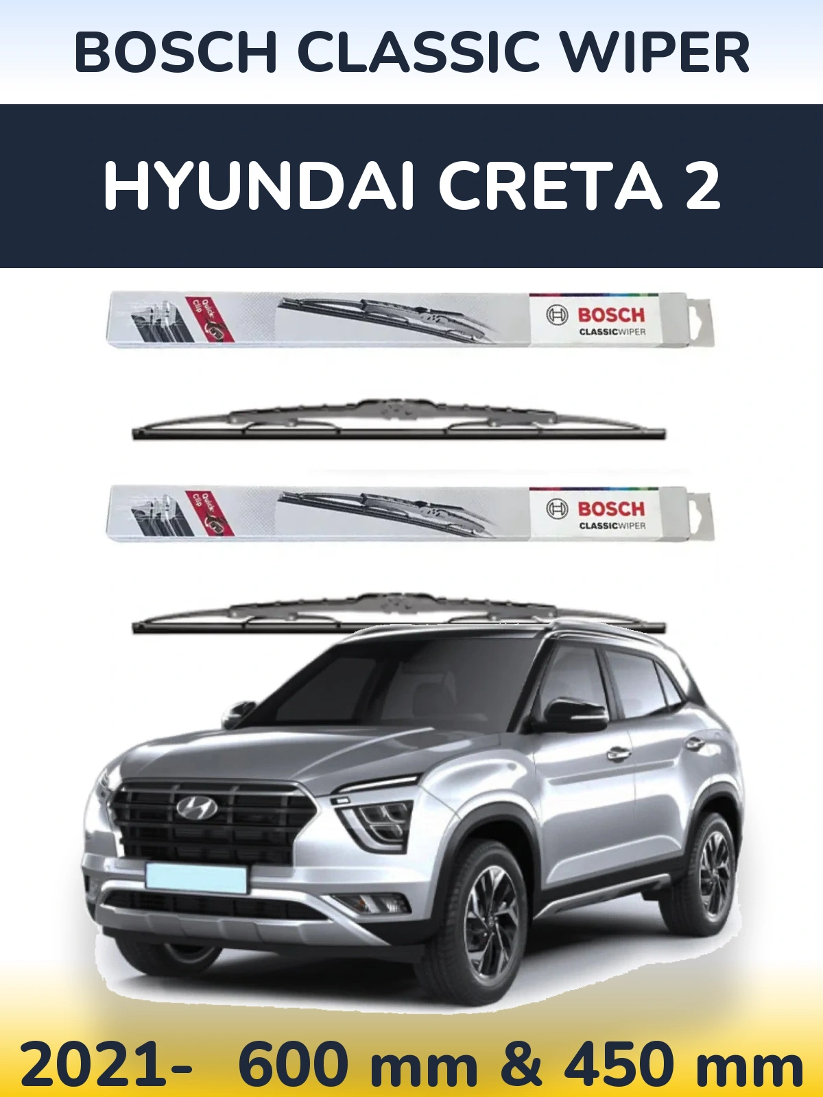 Комплект передних дворников BOSCH Classic Wiper 600 & 450 мм для Hyundai Creta 2 2021-2026