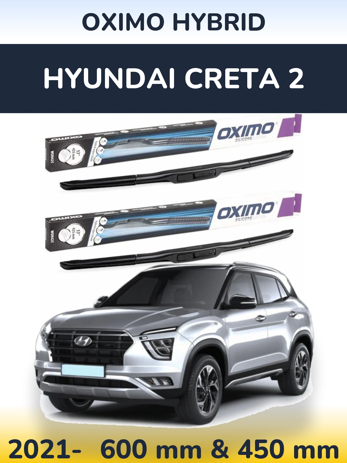 Комплект передних дворников Oximo Hybrid 600 & 450 мм для Hyundai Creta 2 2021-2026
