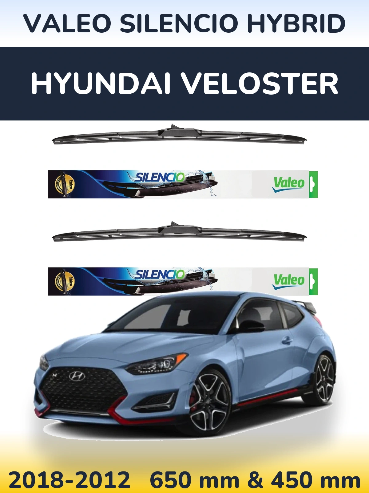 Комплект передніх щіток Valeo Silencio Hybrid 650 & 450 мм для Hyundai Veloster 2018-2012