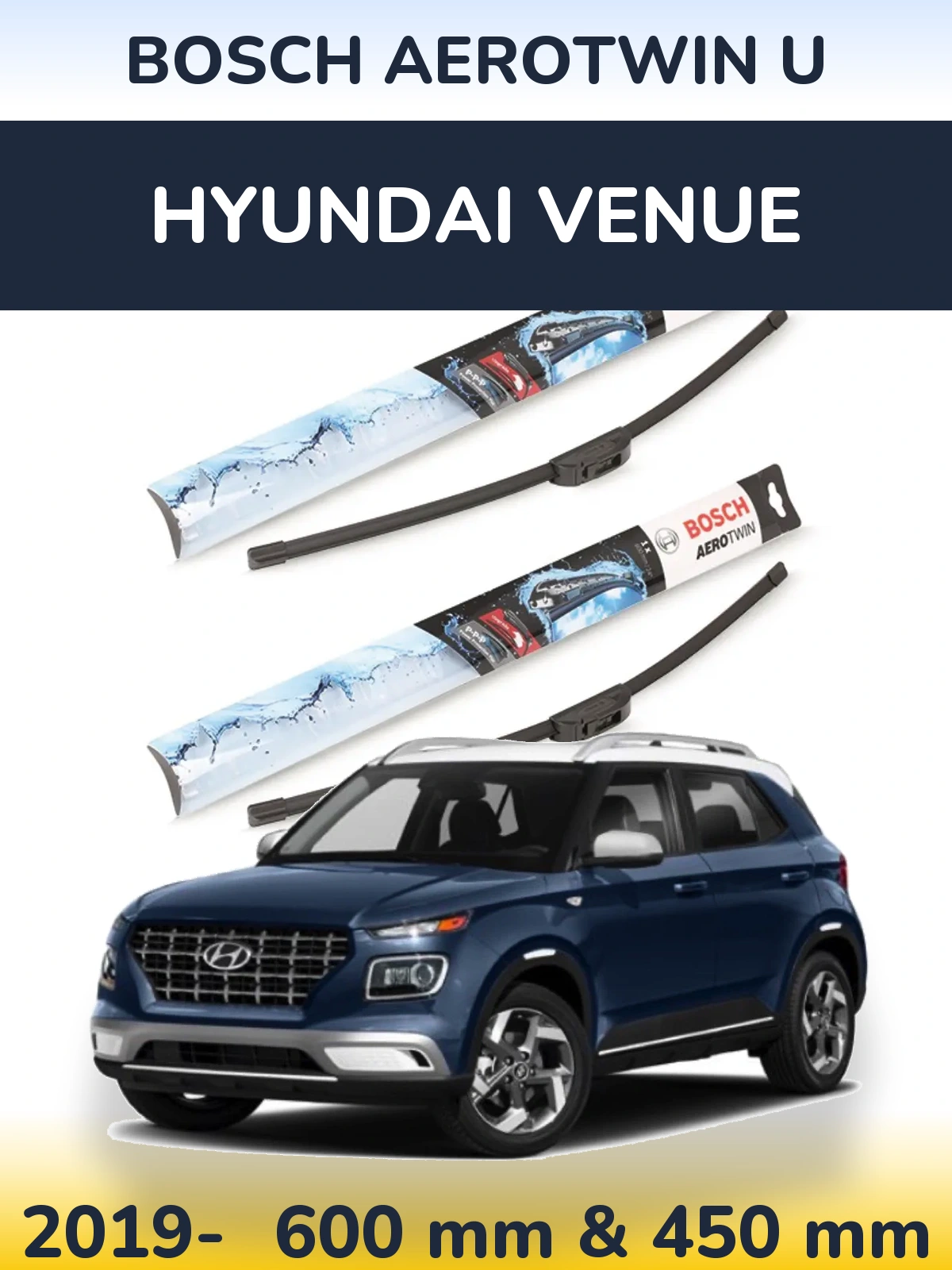 Front wiper blade set BOSCH AeroTwin U 600 & 450 mm for Hyundai Venue 2019-2026