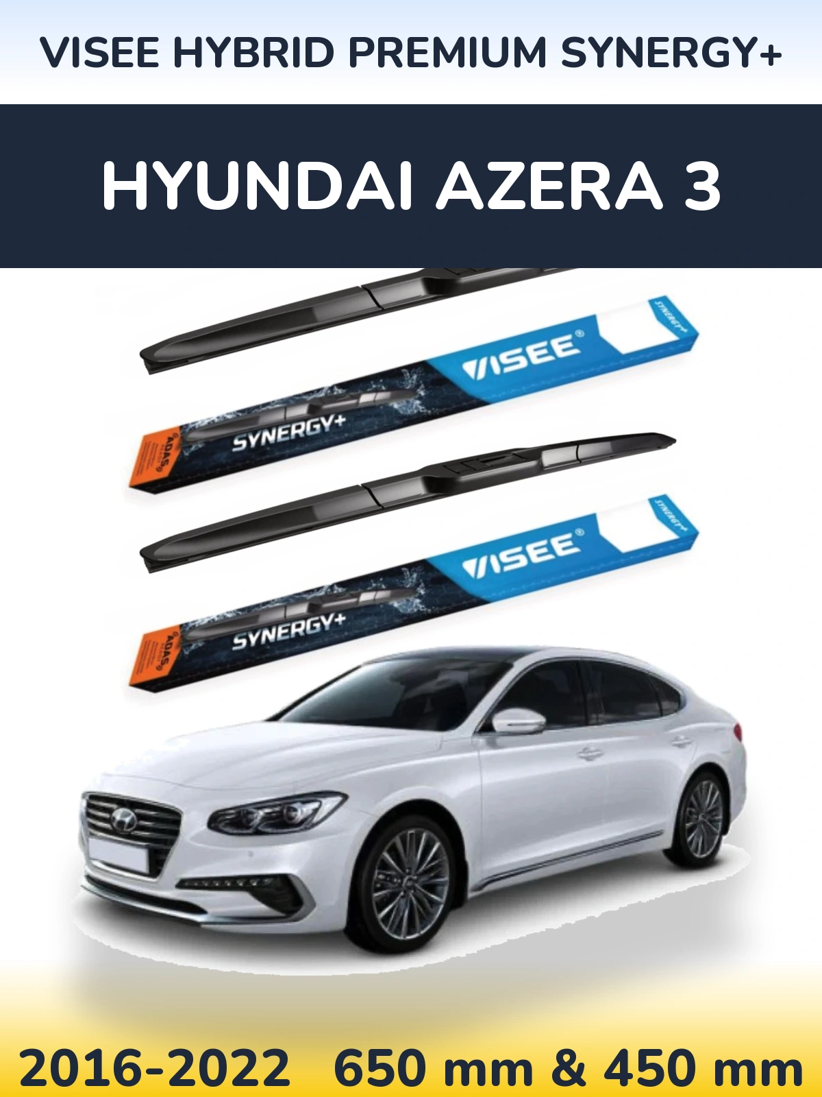 Front wiper blade set VISEE HYBRID PREMIUM SYNERGY+ 650 & 450 mm for Hyundai Azera 3 2016-2022