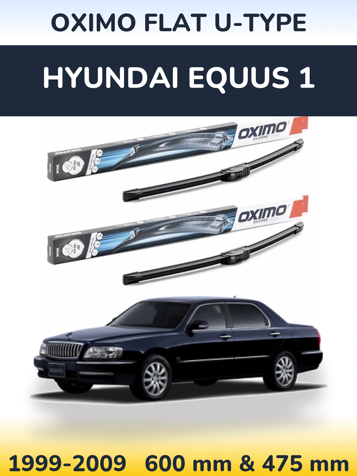 Комплект передніх щіток Oximo Flat U-type 600 & 475 мм для Hyundai Equus 1 1999-2009