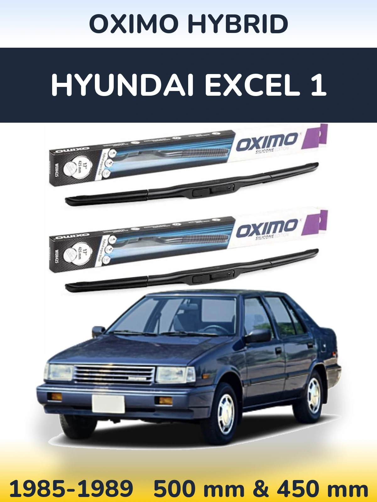 Комплект передніх щіток Oximo Hybrid 500 & 450 мм для Hyundai Excel 1 1985-1989