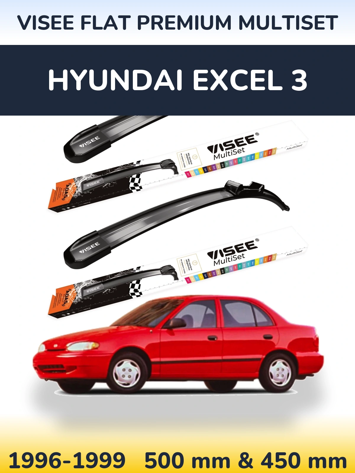 Front wiper blade set VISEE FLAT PREMIUM MultiSet 500 & 450 mm for Hyundai Excel 3 1996-1999