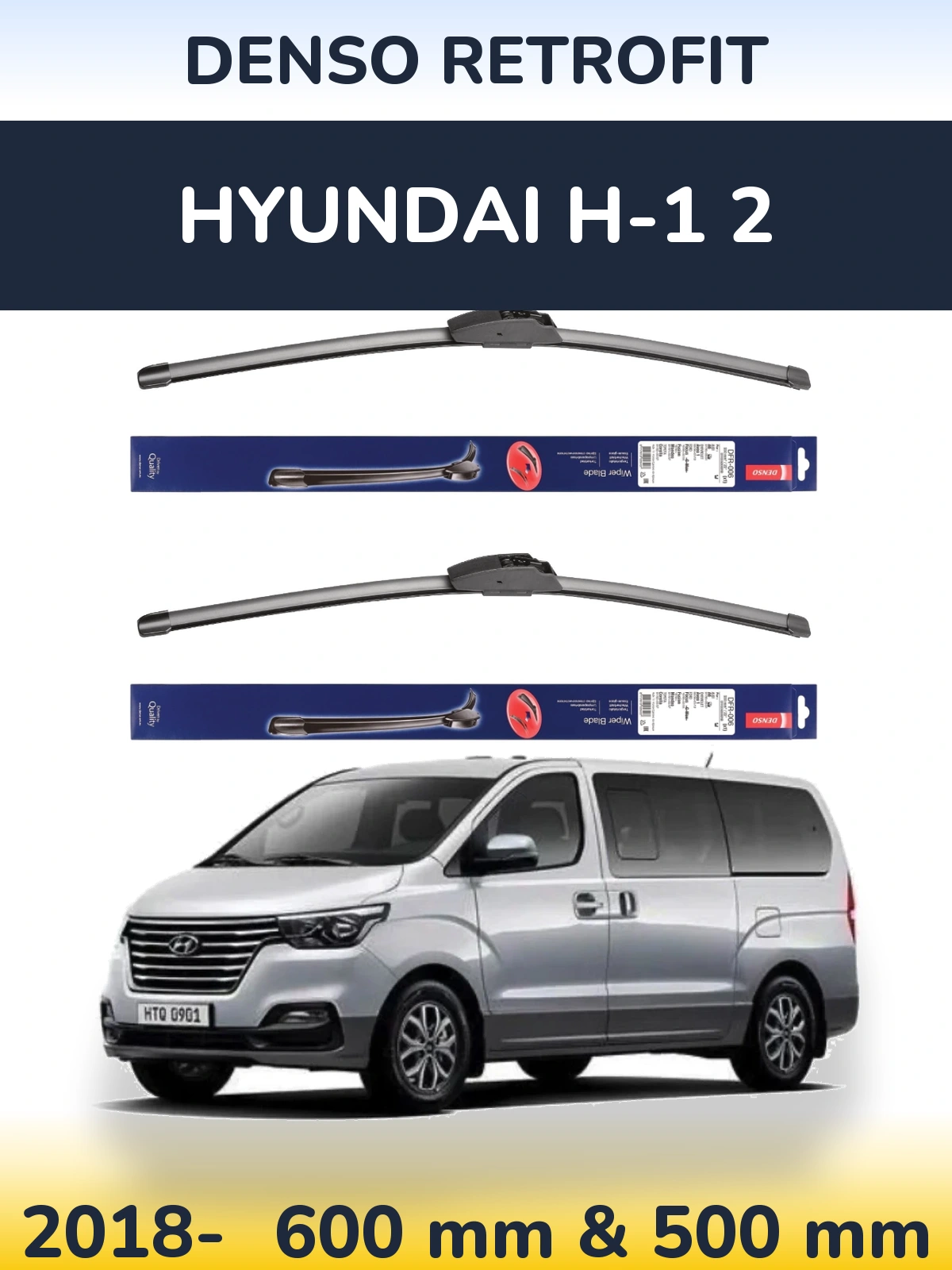 Комплект передних дворников Denso Retrofit 600 & 500 мм для Hyundai H-1 2 2018-2026