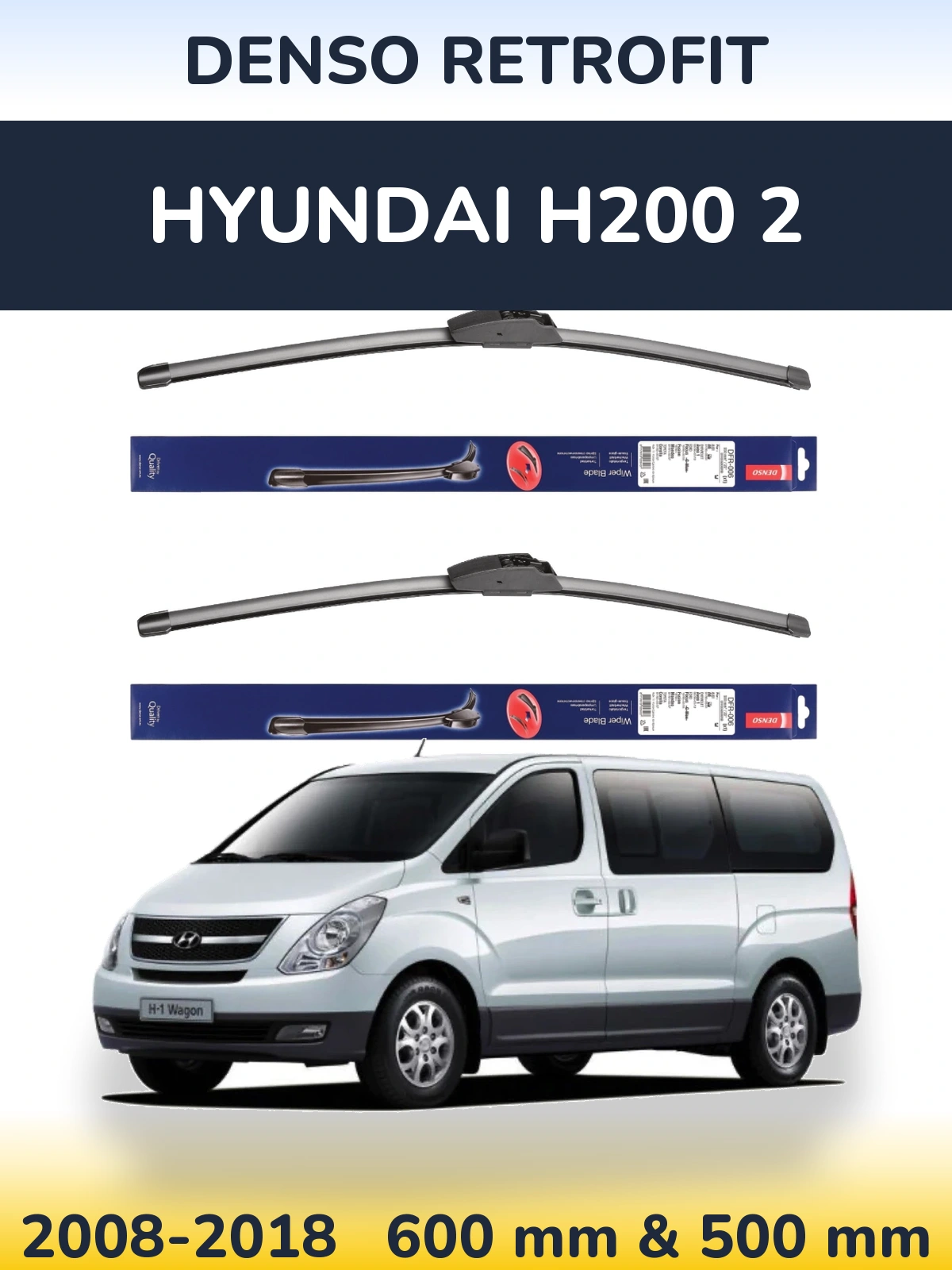 Комплект передніх щіток Denso Retrofit 600 & 500 мм для Hyundai H200 2 2008-2018