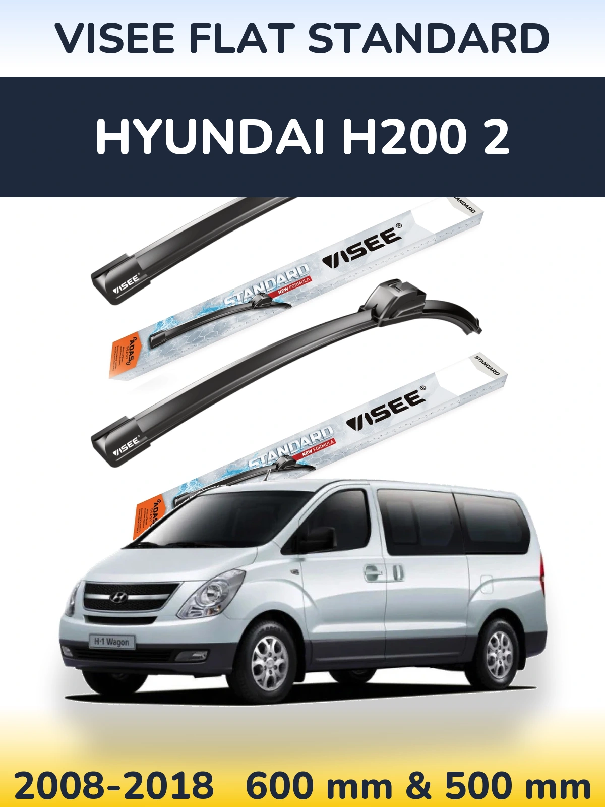 Комплект передніх щіток VISEE FLAT STANDARD 600 & 500 мм для Hyundai H200 2 2008-2018