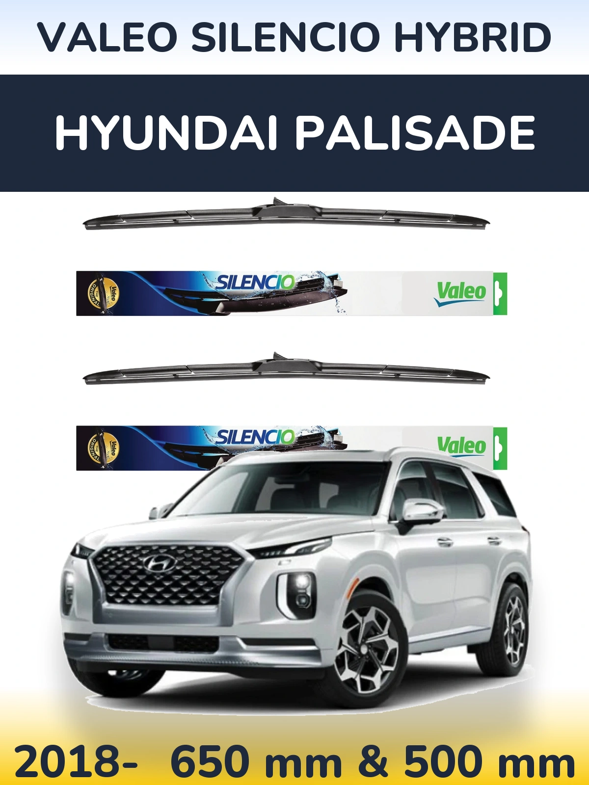 Комплект передніх щіток Valeo Silencio Hybrid 650 & 500 мм для Hyundai Palisade 2018-2026
