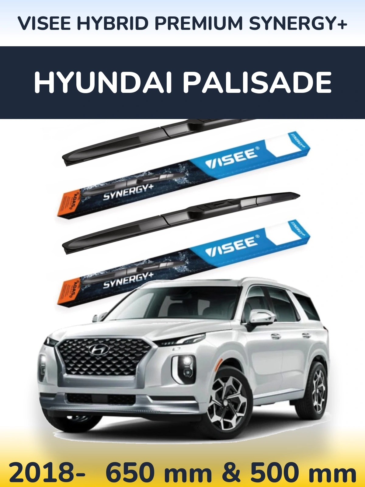 Front wiper blade set VISEE HYBRID PREMIUM SYNERGY+ 650 & 500 mm for Hyundai Palisade 2018-2026