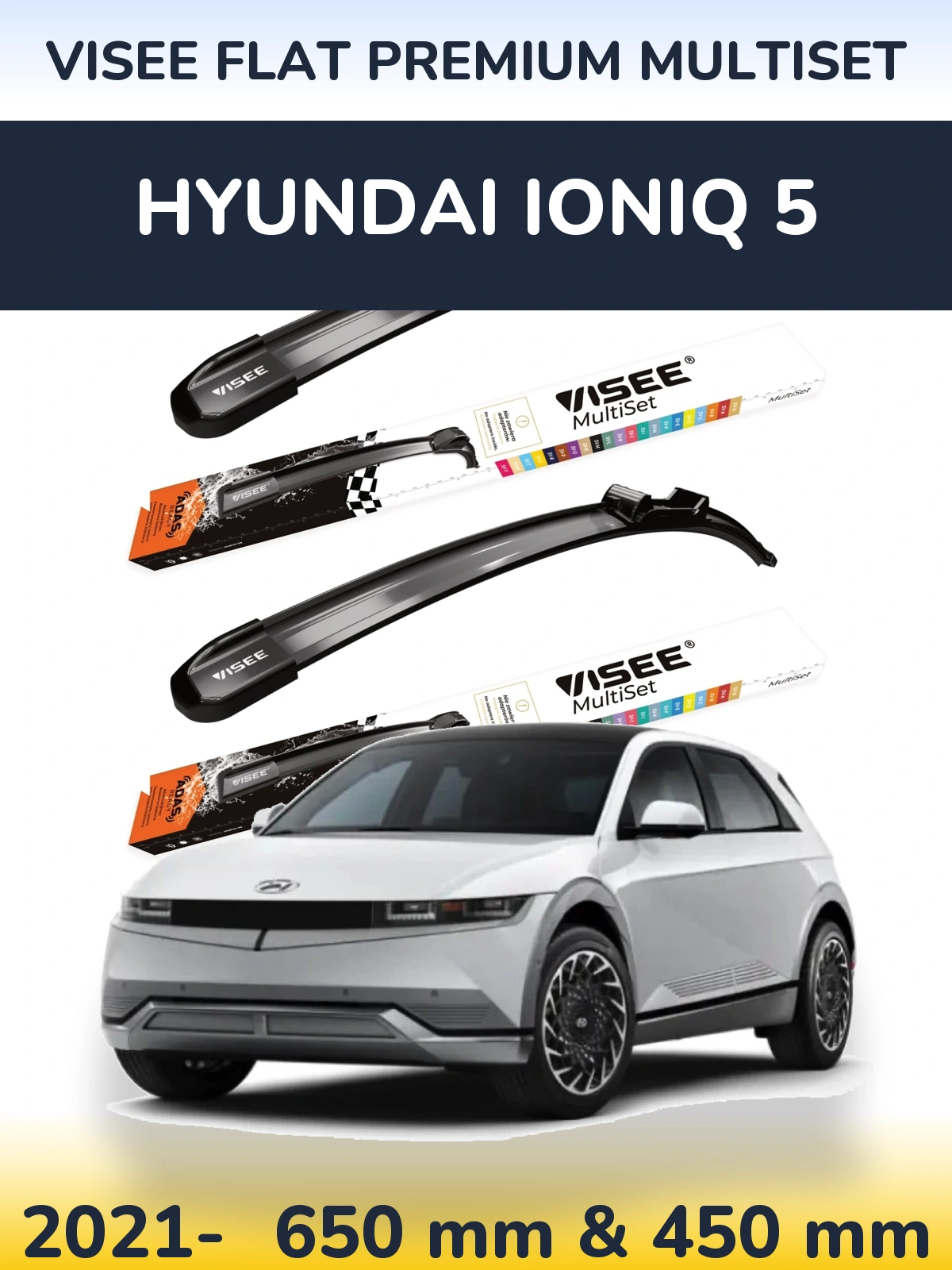 Front wiper blade set VISEE FLAT PREMIUM MultiSet 650 & 450 mm for Hyundai IONIQ 5 2021-2026