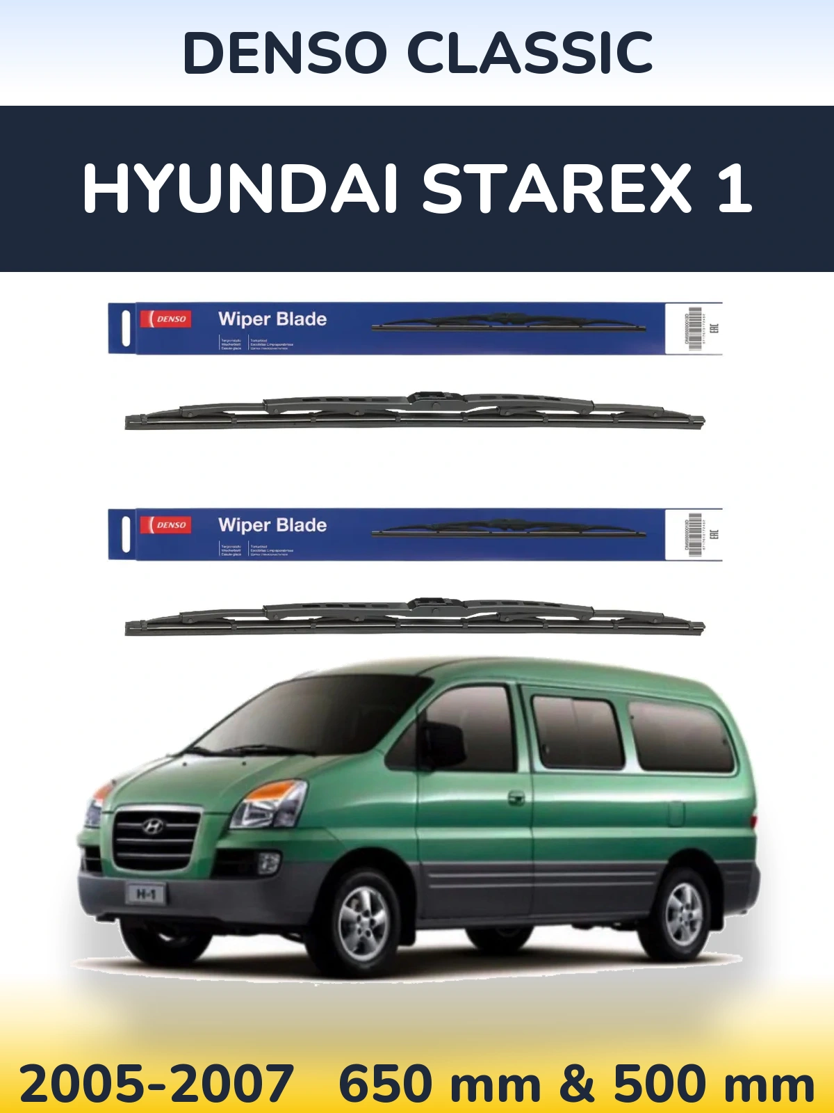 Front wiper blade set Denso Classic 650 & 500 mm for Hyundai Starex 1 2005-2007