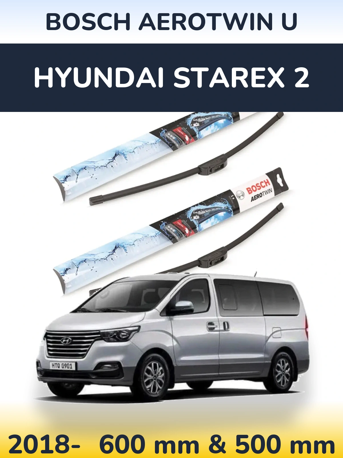 Комплект передних дворников BOSCH AeroTwin U 600 & 500 мм для Hyundai Starex 2 2018-2026
