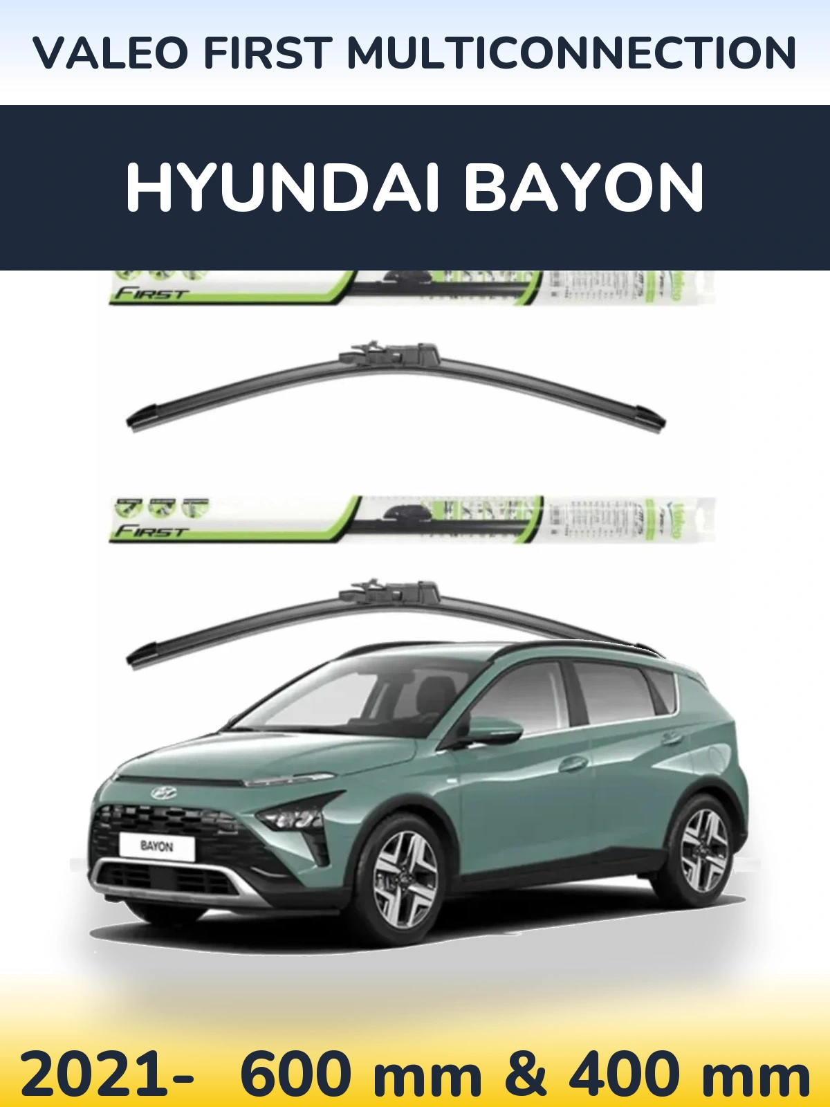 Комплект передних дворников Valeo First MultiConnection 600 & 400 мм для Hyundai Bayon 2021-2026