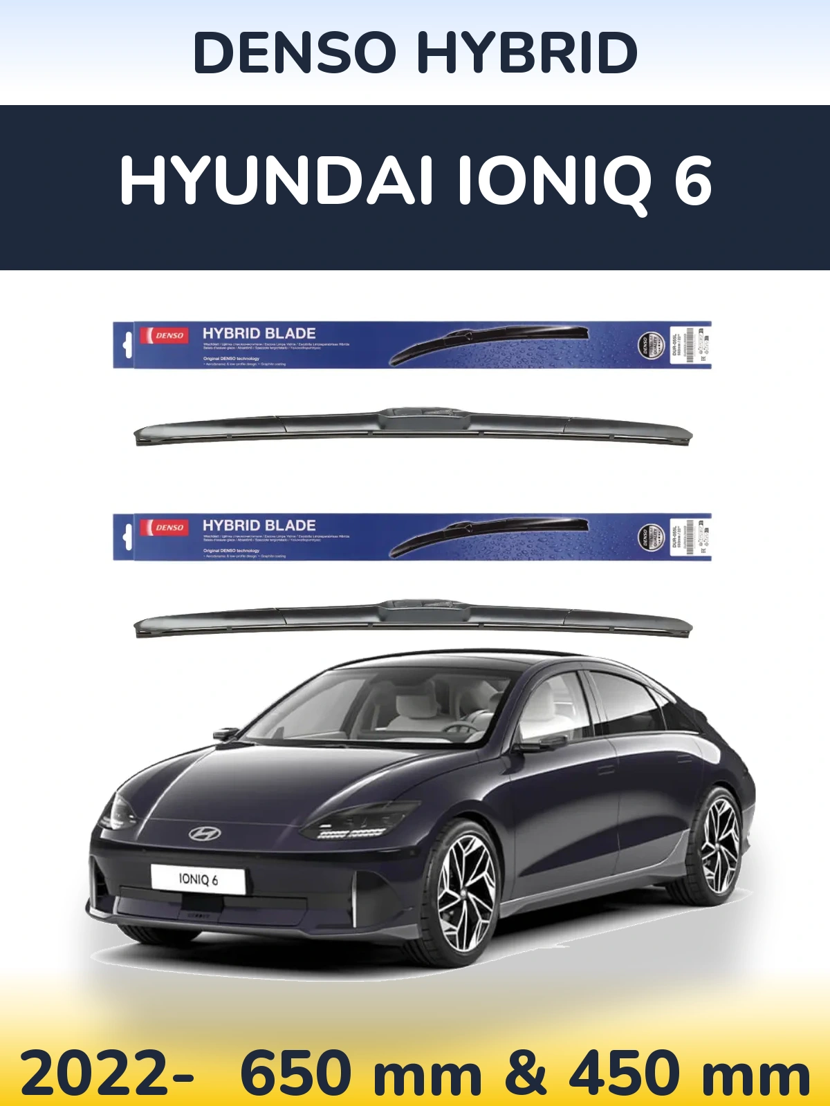 Комплект передних дворников Denso Hybrid 650 & 450 мм для Hyundai IONIQ 6 2022-2026