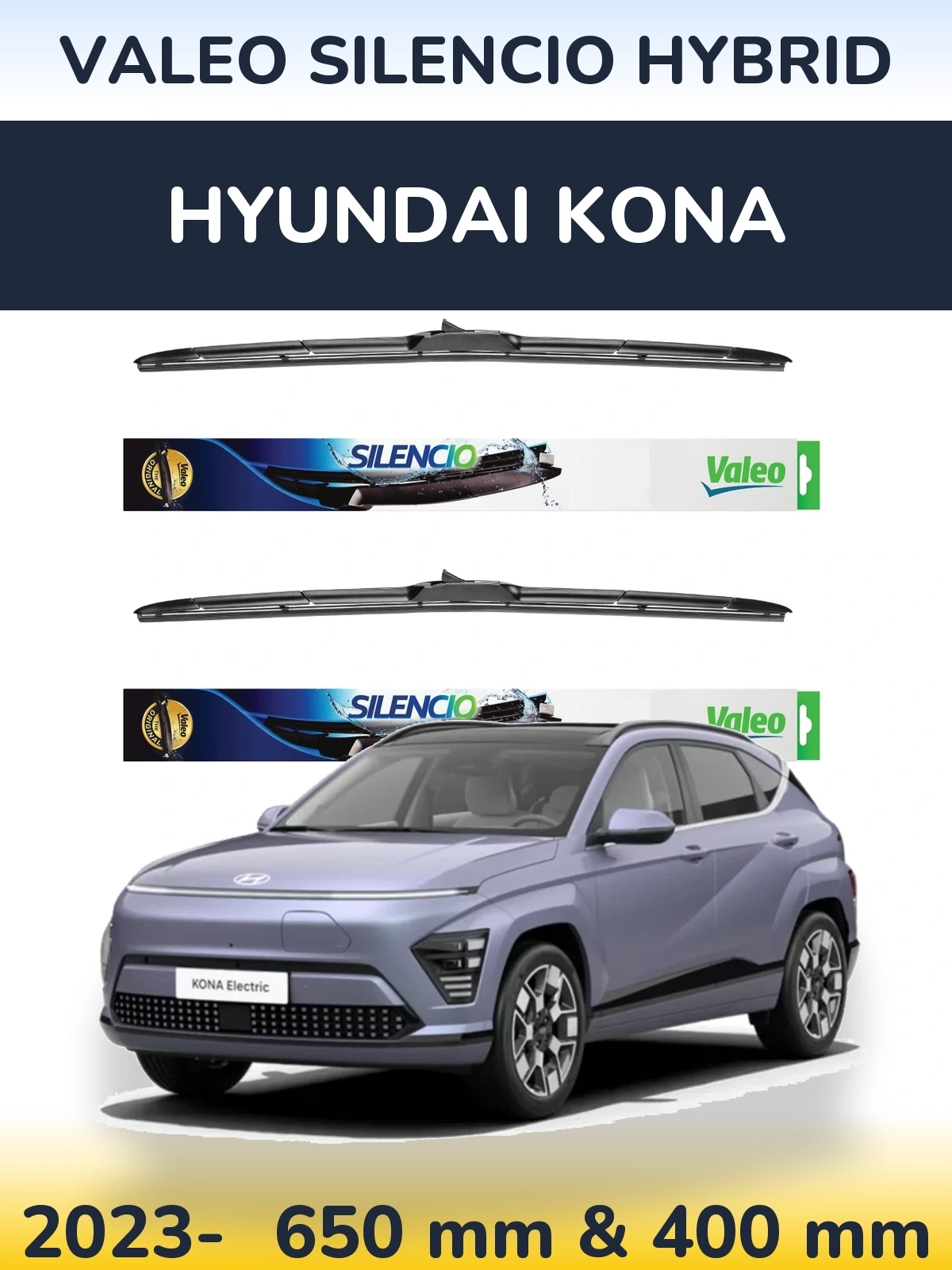 Комплект передніх щіток Valeo Silencio Hybrid 650 & 400 мм для Hyundai Kona 2023-2026