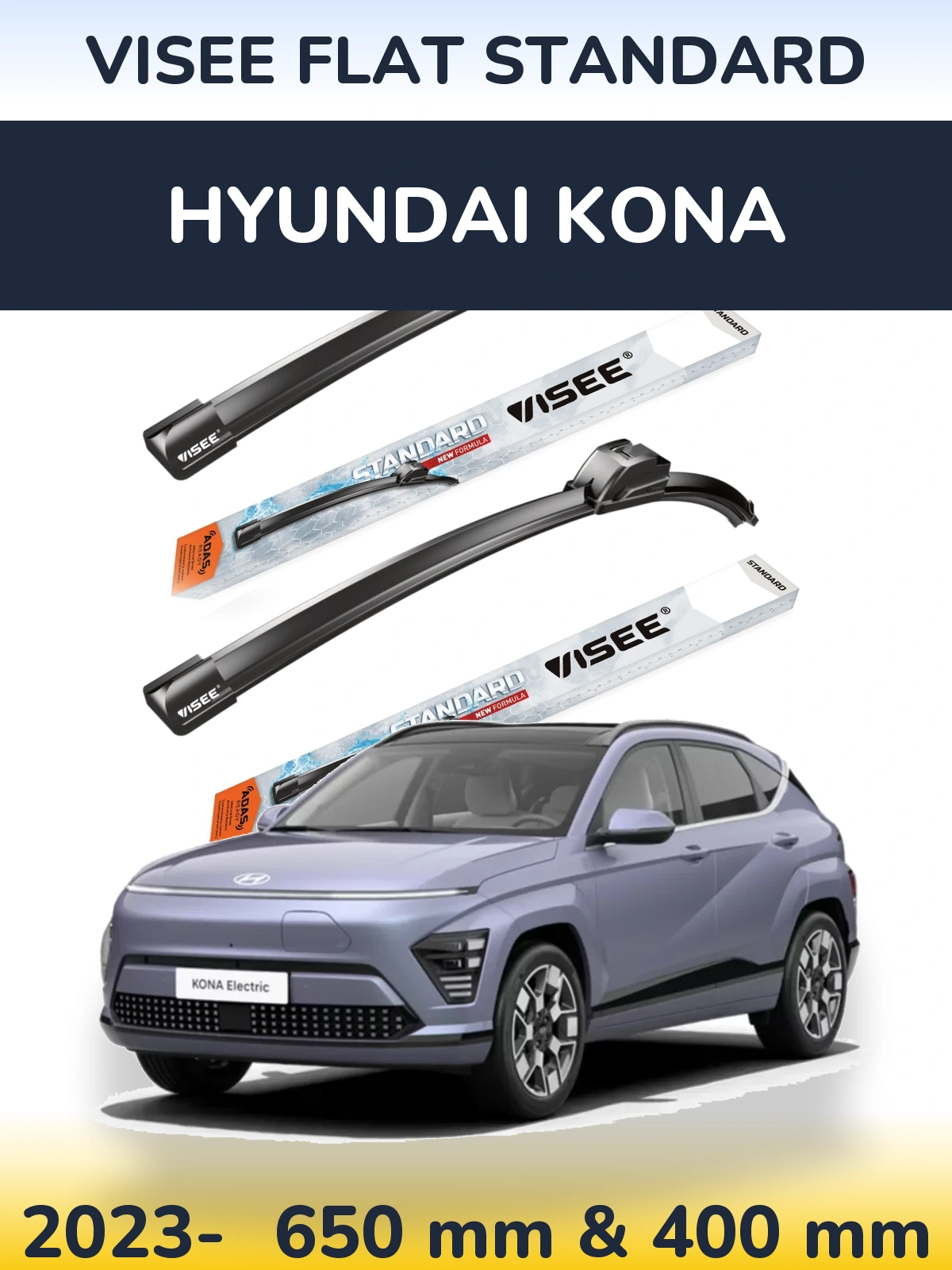 Front wiper blade set VISEE FLAT STANDARD 650 & 400 mm for Hyundai Kona 2023-2026