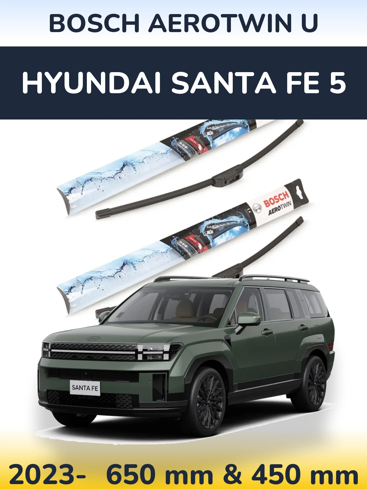 Front wiper blade set BOSCH AeroTwin U 650 & 450 mm for Hyundai Santa Fe 5 2023-2026