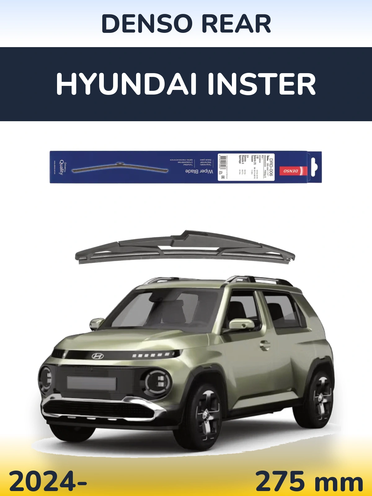Rear wiper blade Denso Rear 275 mm for Hyundai Inster 2024-2026