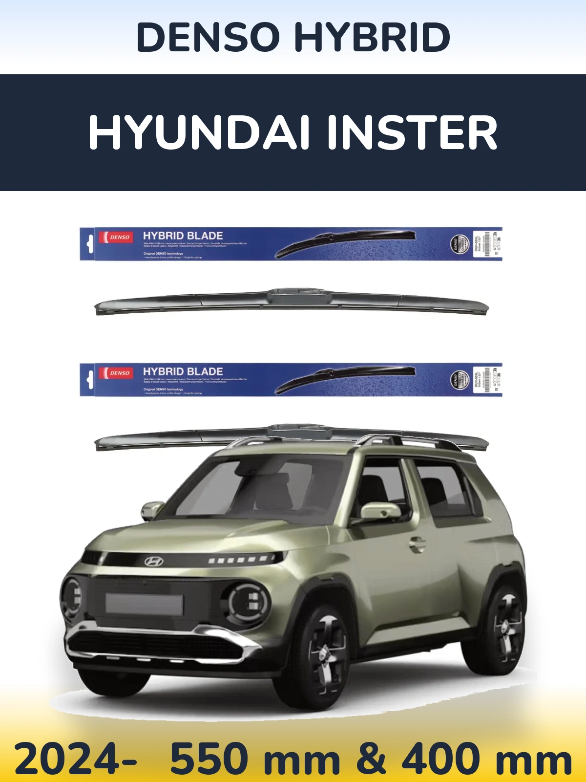 Front wiper blade set Denso Hybrid 550 & 400 mm for Hyundai Inster 2024-2026