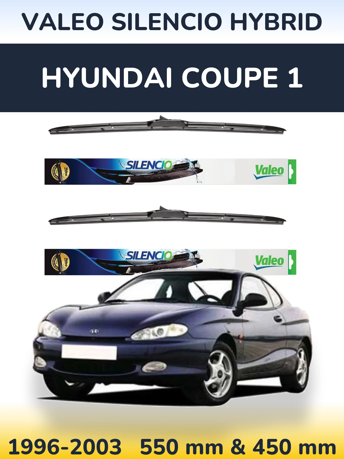 Front wiper blade set Valeo Silencio Hybrid 550 & 450 mm for Hyundai Coupe 1 1996-2003