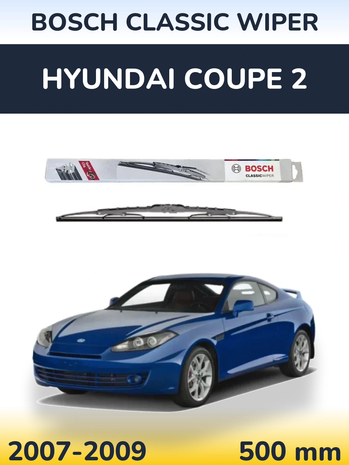 Задний дворник BOSCH Classic Wiper 500 мм для Hyundai Coupe 2 2007-2009