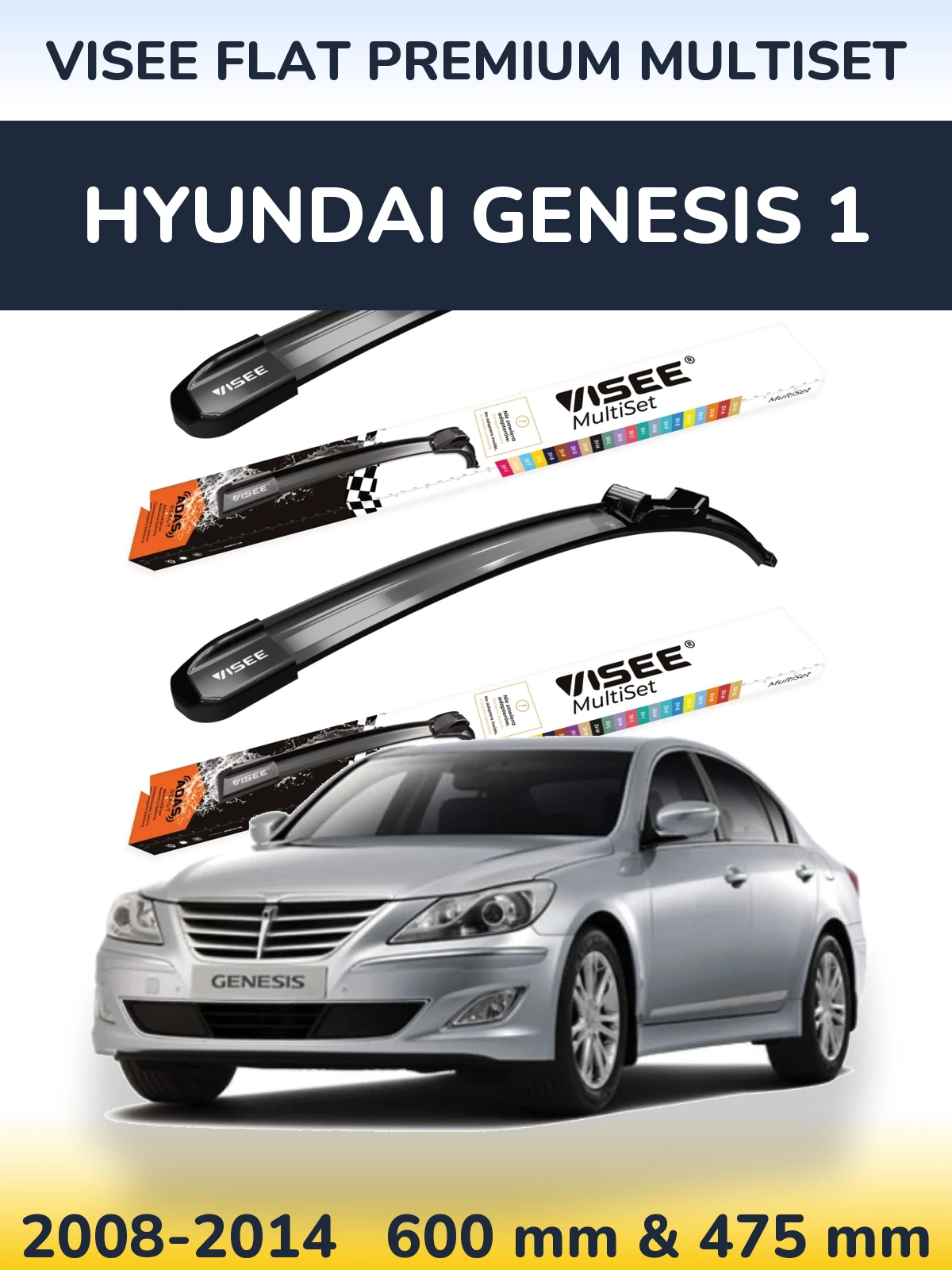 Front wiper blade set VISEE FLAT PREMIUM MultiSet 600 & 475 mm for Hyundai Genesis 1 2008-2014