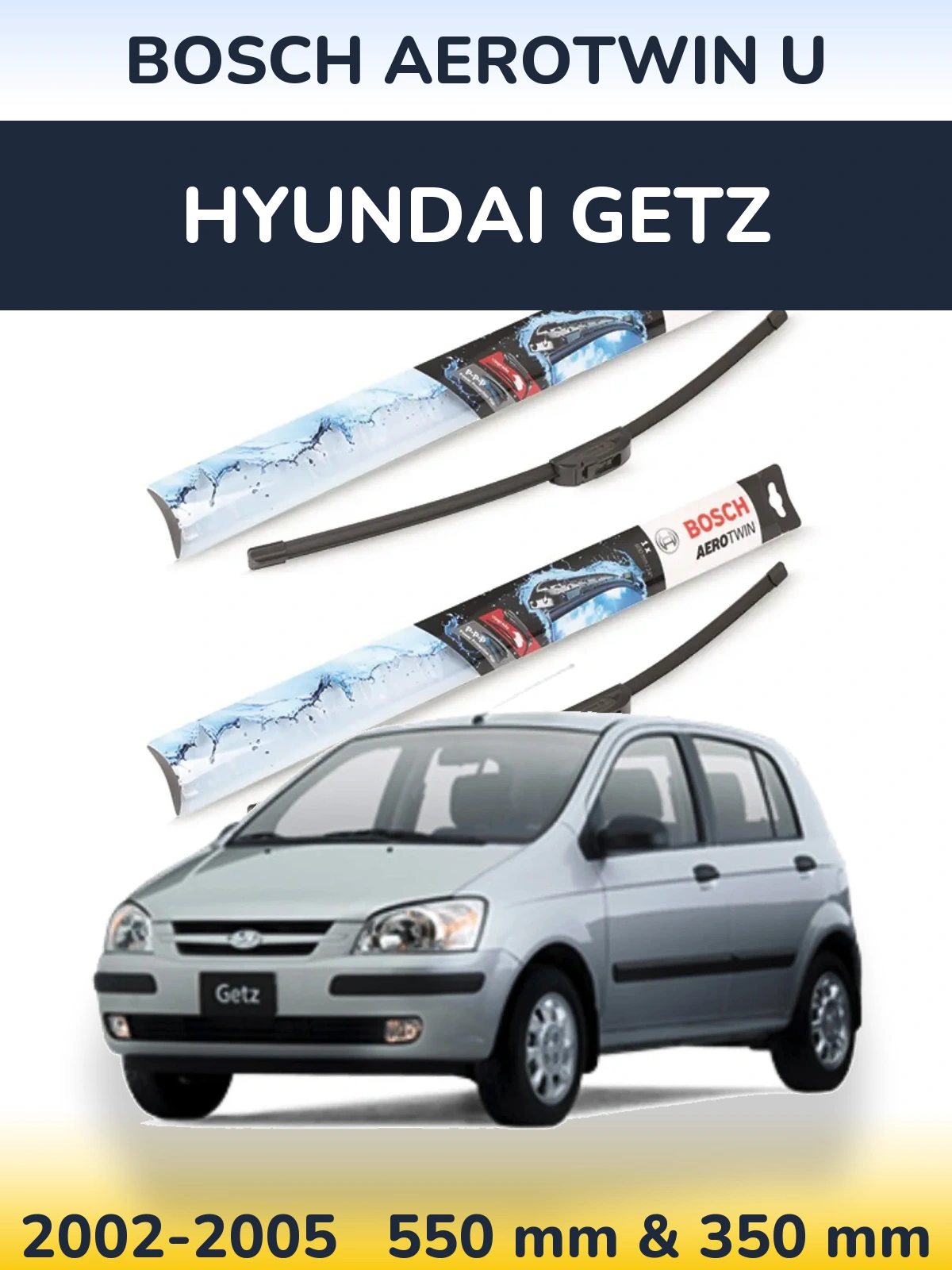 Комплект передних дворников BOSCH AeroTwin U 550 & 350 мм для Hyundai Getz 2002-2005