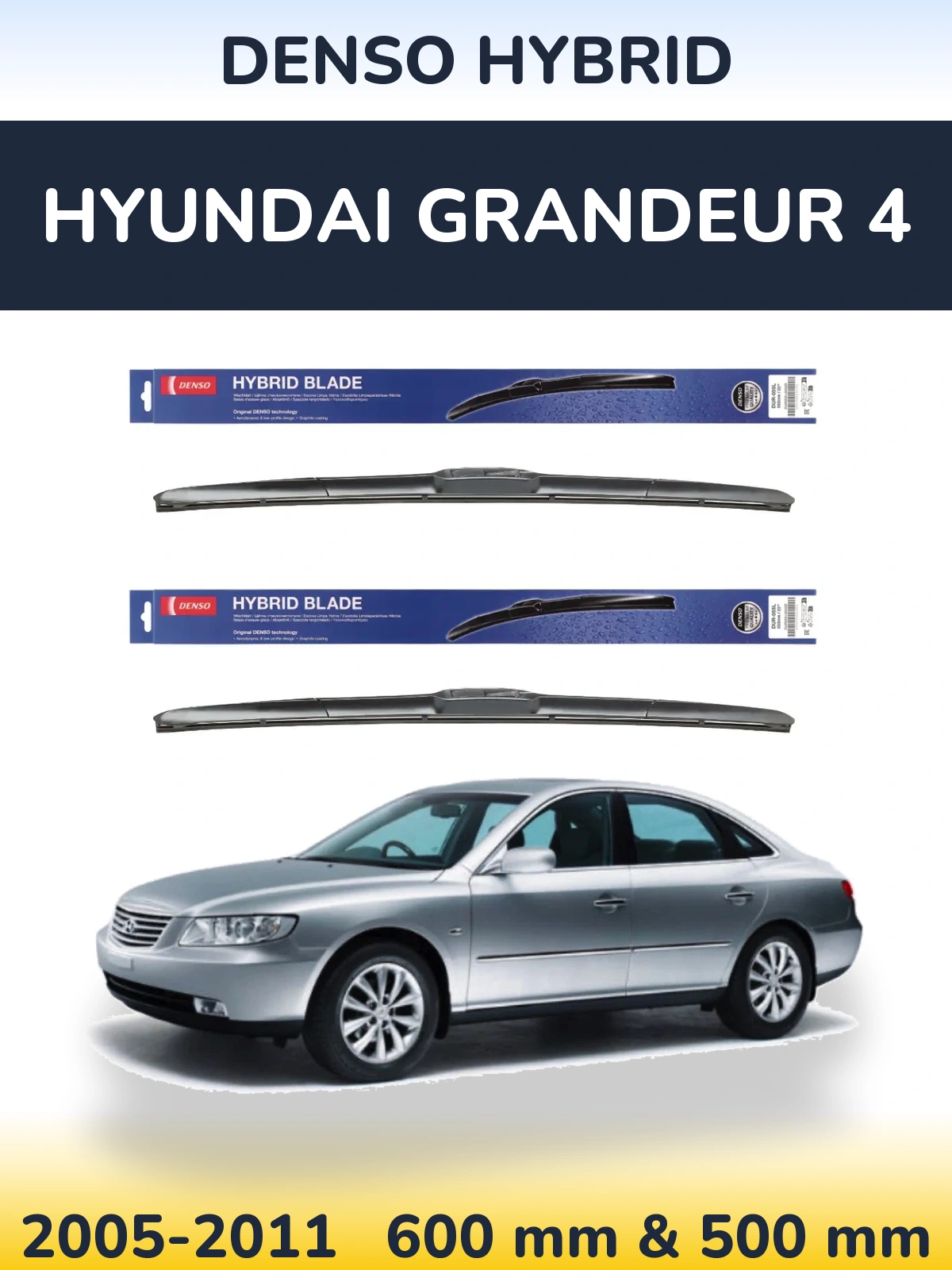 Front wiper blade set Denso Hybrid 600 & 500 mm for Hyundai Grandeur 4 2005-2011