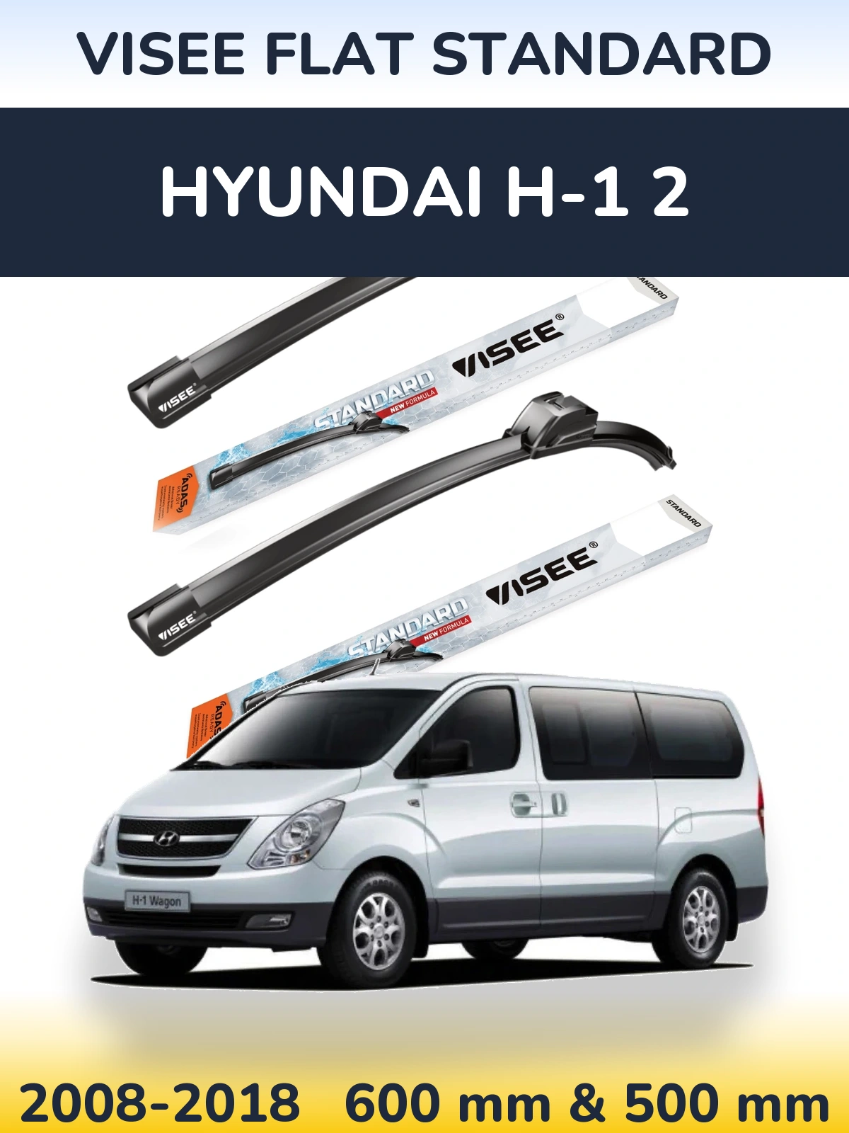 Комплект передних дворников VISEE FLAT STANDARD 600 & 500 мм для Hyundai H-1 2 2008-2018