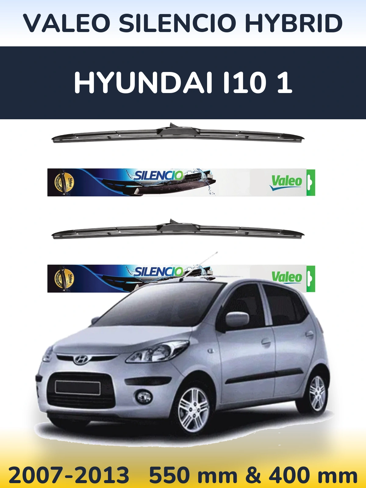 Front wiper blade set Valeo Silencio Hybrid 550 & 400 mm for Hyundai i10 1 2007-2013