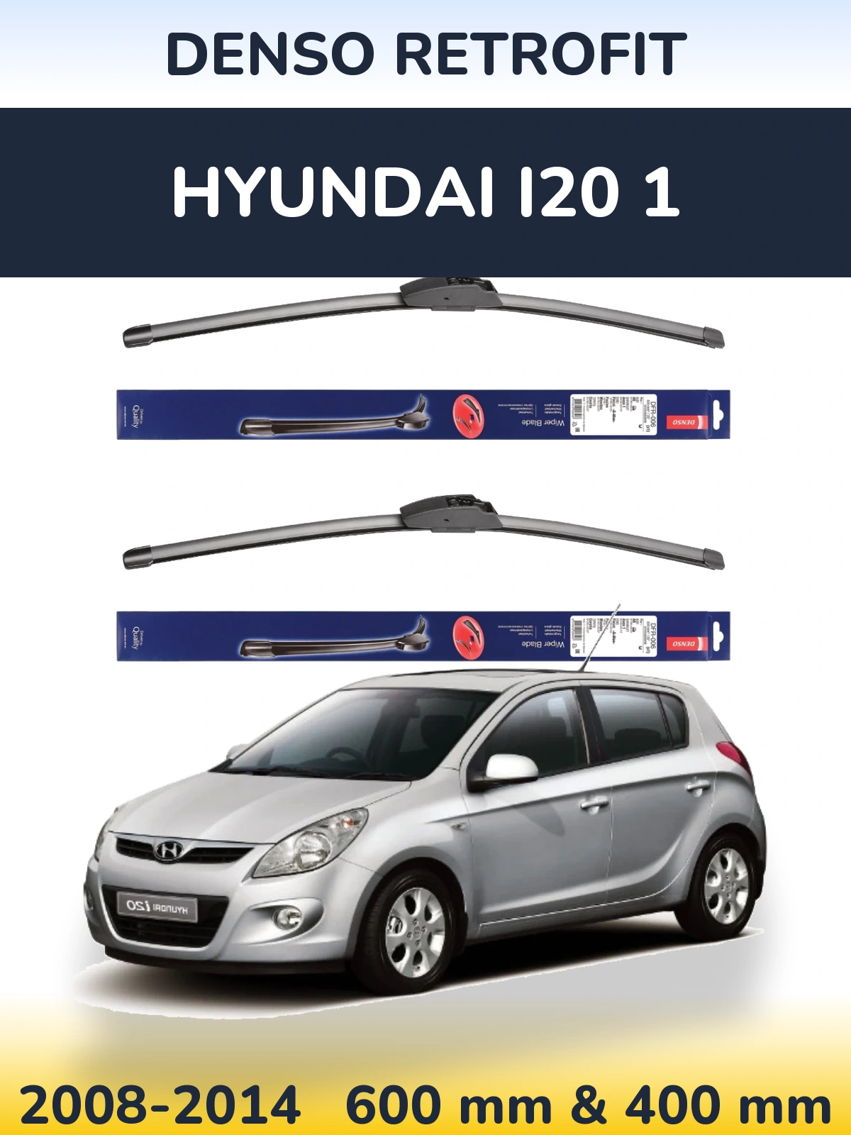 Front wiper blade set Denso Retrofit 600 & 400 mm for Hyundai i20 1 2008-2014