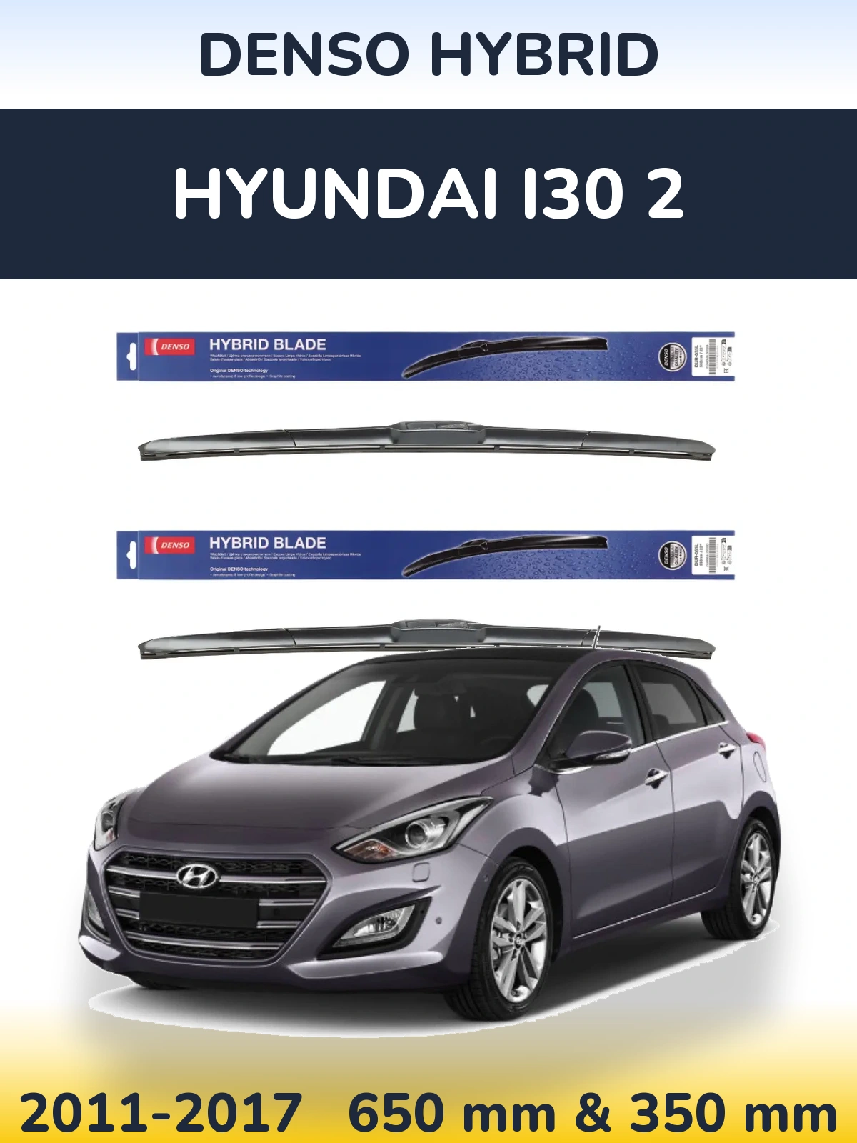 Front wiper blade set Denso Hybrid 650 & 350 mm for Hyundai i30 2 2011-2017