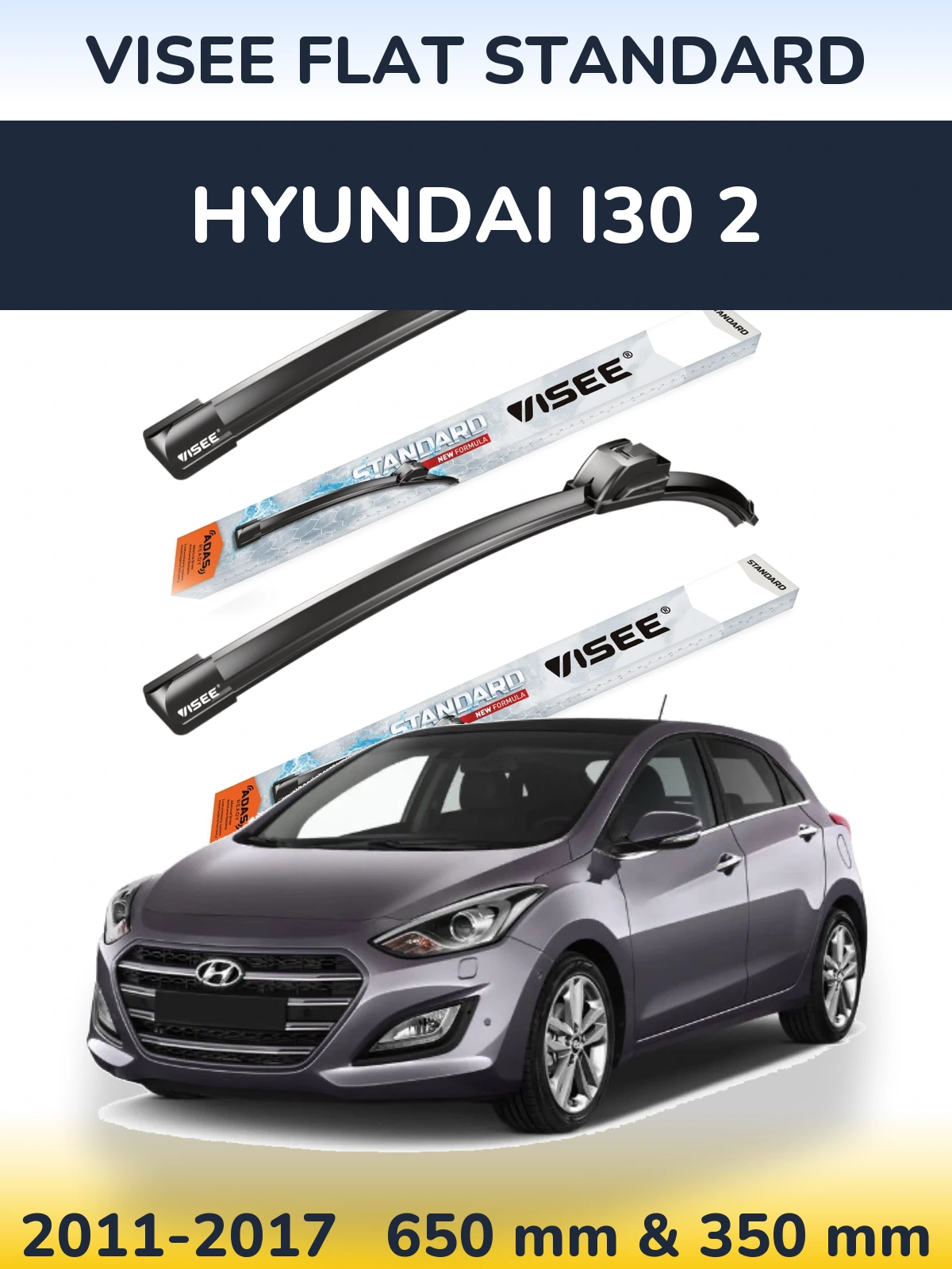 Front wiper blade set VISEE FLAT STANDARD 650 & 350 mm for Hyundai i30 2 2011-2017
