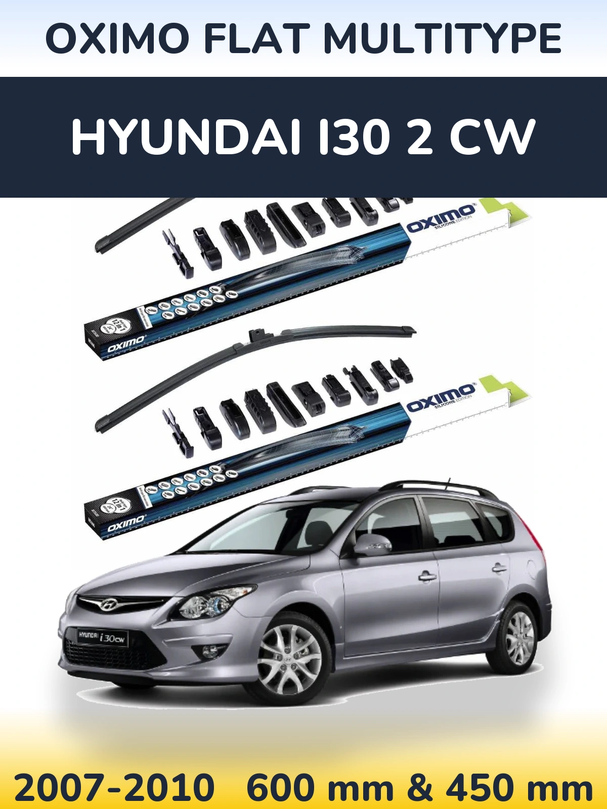 Front wiper blade set Oximo Flat MultiTipse 600 & 450 mm for Hyundai i30 2 CW 2007-2010