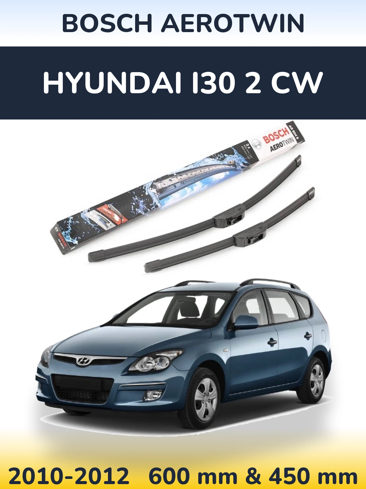 Комплект передних дворников BOSCH AeroTwin 600 & 450 мм для Hyundai i30 2 CW 2010-2012