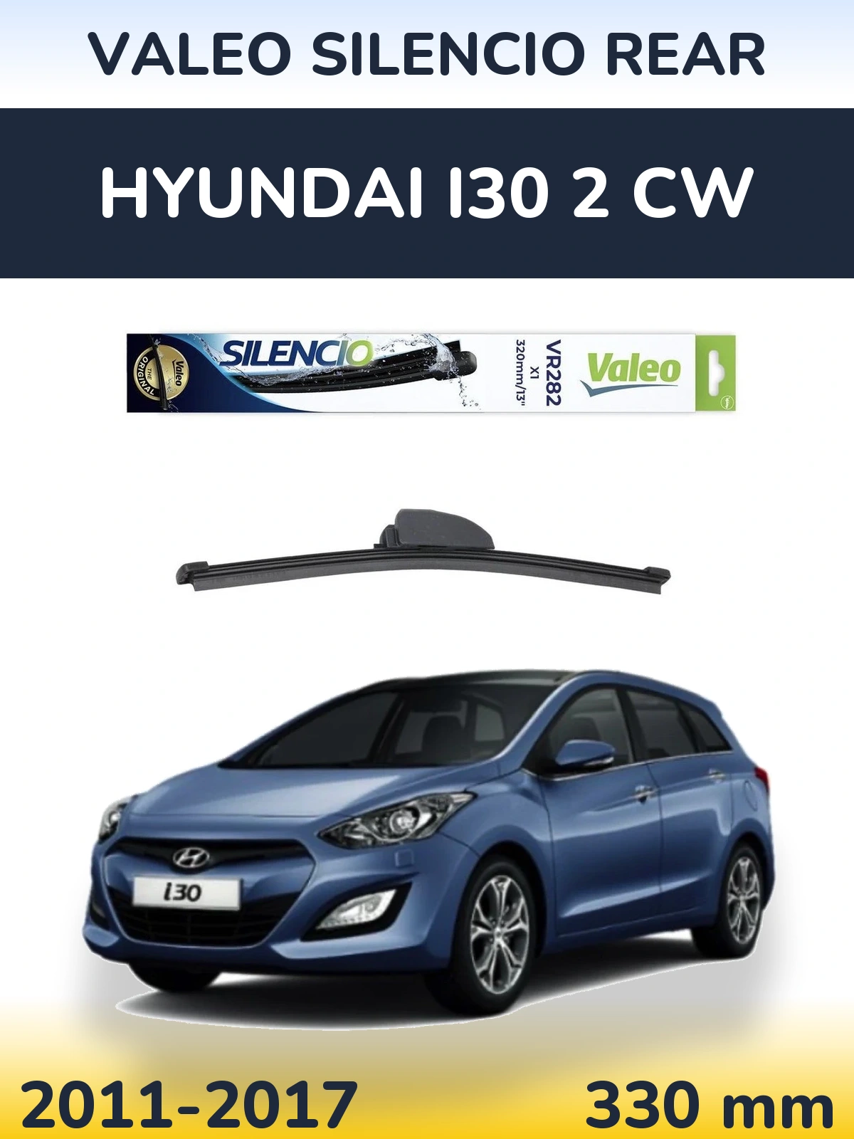 Rear wiper blade Valeo Silencio Rear 320 mm for Hyundai i30 2 CW 2011-2017