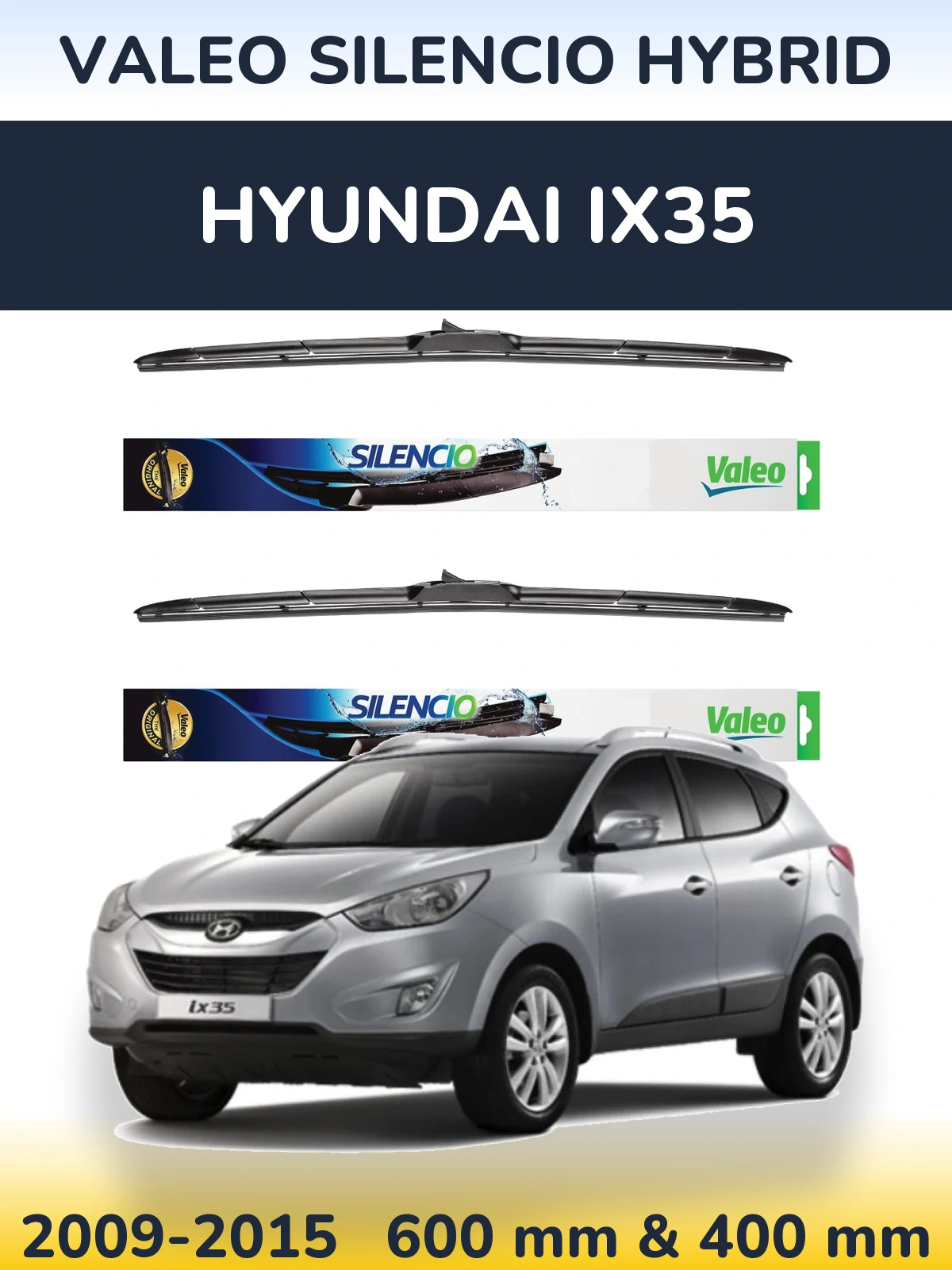 Комплект передніх щіток Valeo Silencio Hybrid 600 & 400 мм для Hyundai ix35 2009-2015