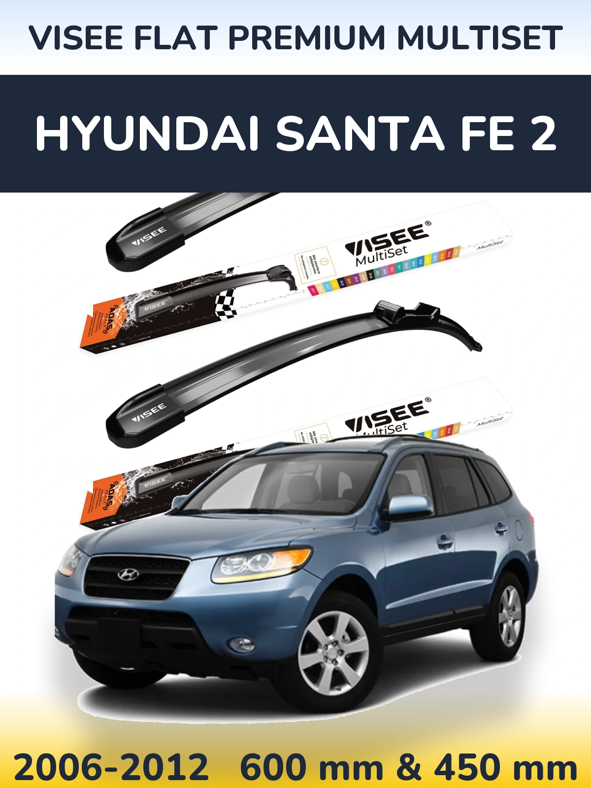 Комплект передних дворников VISEE FLAT PREMIUM MultiSet 600 & 450 мм для Hyundai Santa Fe 2 2006-2012