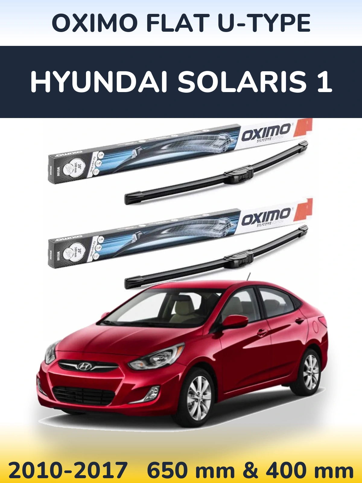 Front wiper blade set Oximo Flat U-type 650 & 400 mm for Hyundai Solaris 1 2010-2017