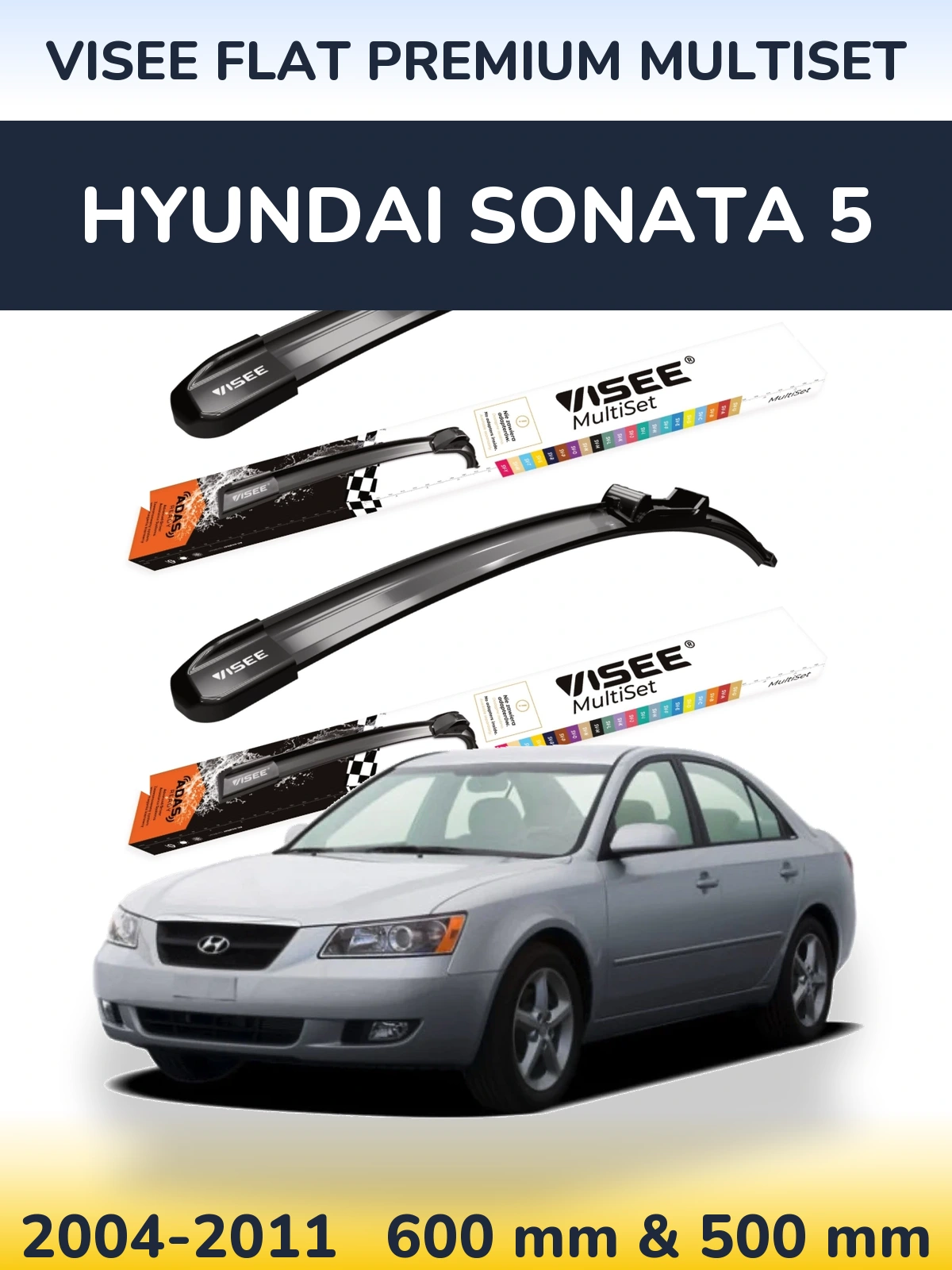 Front wiper blade set VISEE FLAT PREMIUM MultiSet 600 & 500 mm for Hyundai Sonata 5 2004-2011