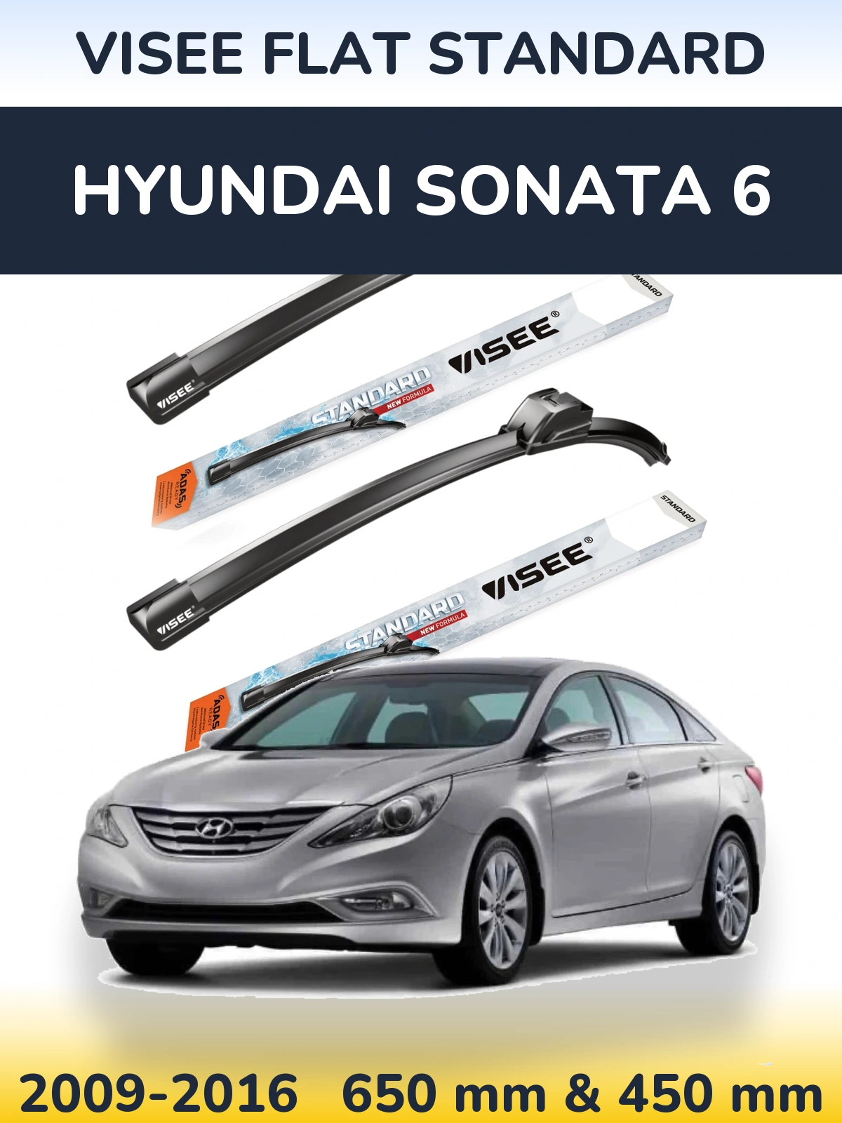 Front wiper blade set VISEE FLAT STANDARD 650 & 450 mm for Hyundai Sonata 6 2009-2016