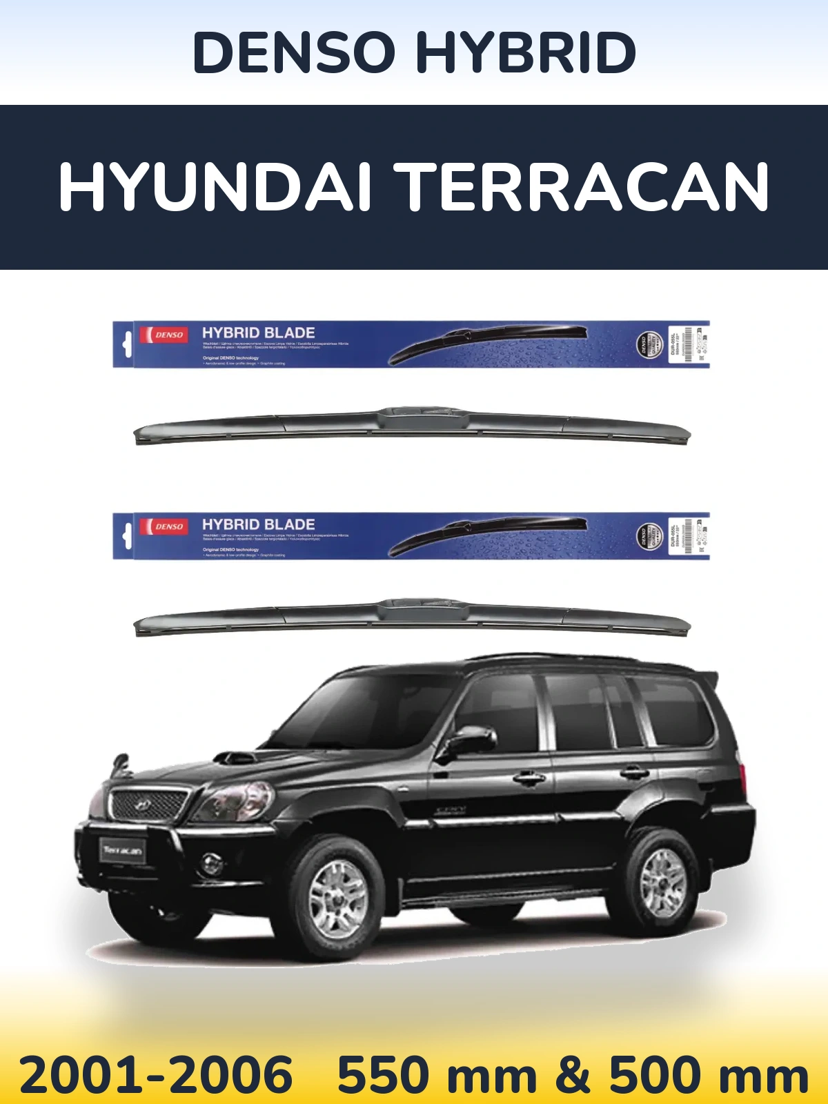 Front wiper blade set Denso Hybrid 550 & 500 mm for Hyundai Terracan 2001-2006