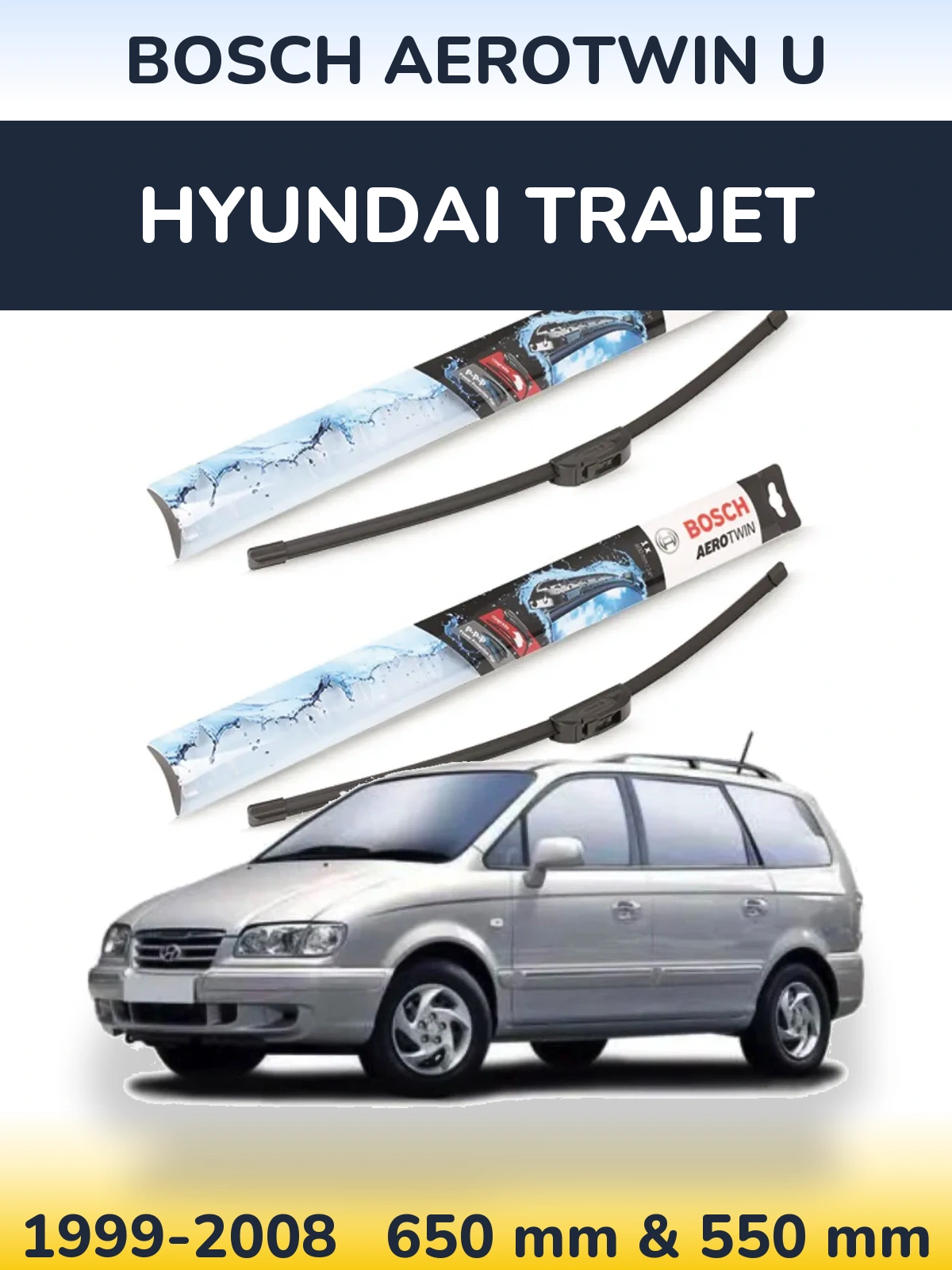 Комплект передніх щіток BOSCH AeroTwin U 650 & 550 мм для Hyundai Trajet 1999-2008