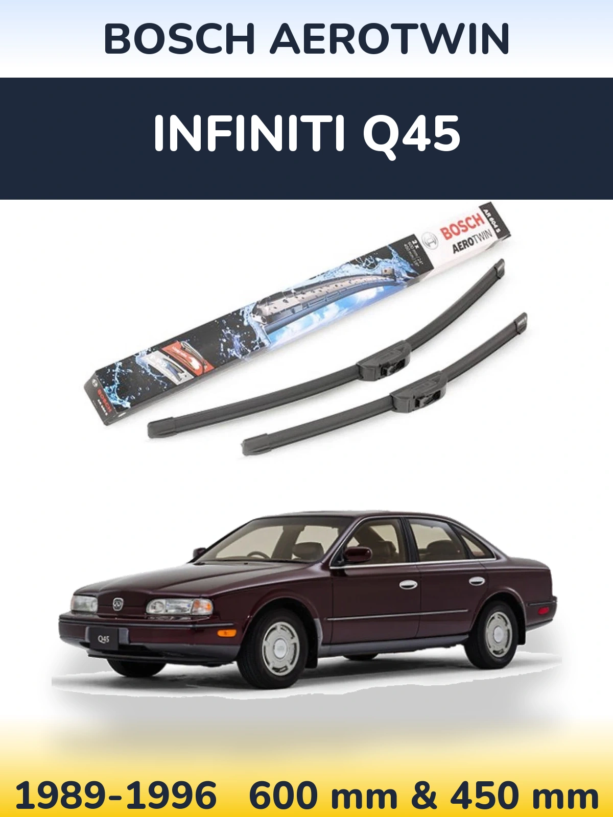 Комплект передних дворников BOSCH AeroTwin 600 & 450 мм для Infiniti Q45 1989-1996