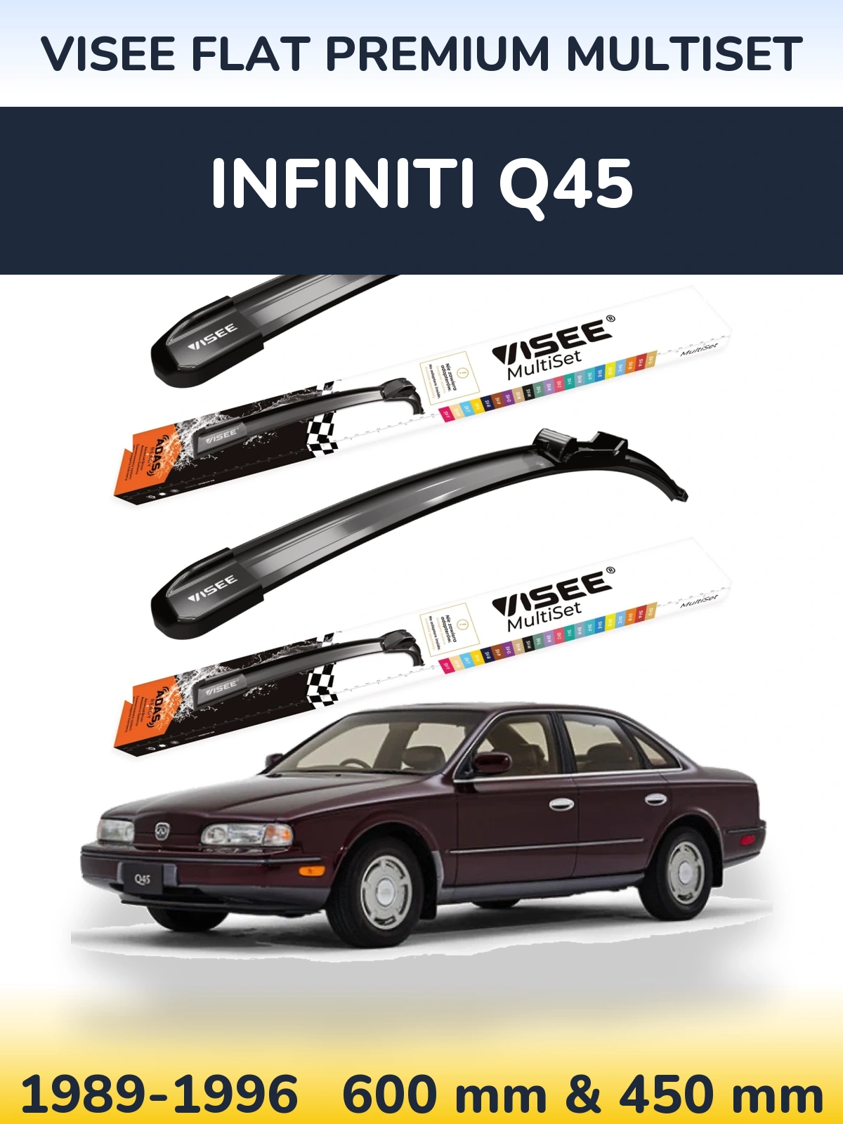 Комплект передних дворников VISEE FLAT PREMIUM MultiSet 600 & 450 мм для Infiniti Q45 1989-1996