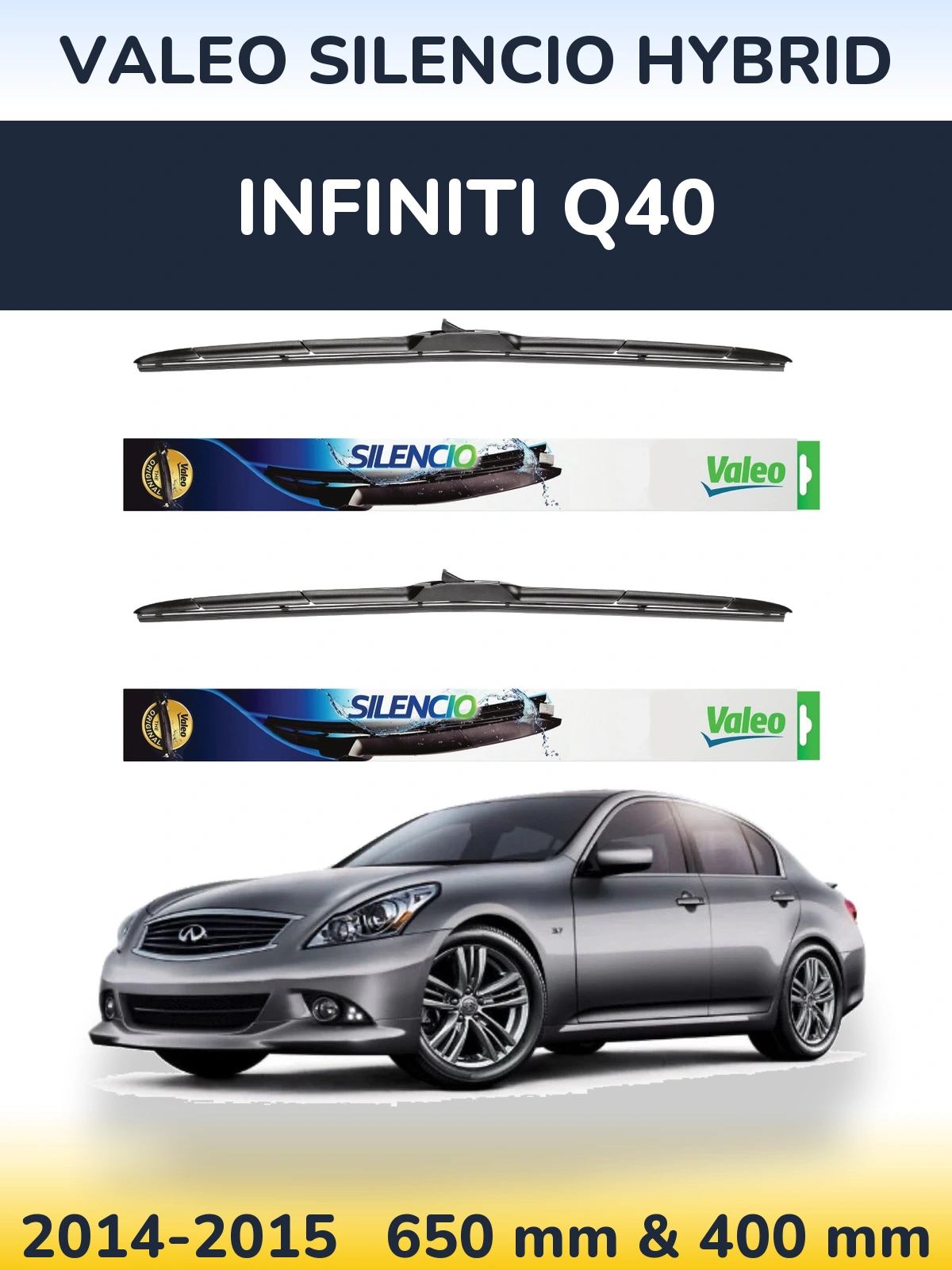 Front wiper blade set Valeo Silencio Hybrid 650 & 400 mm for Infiniti Q40 2014-2015